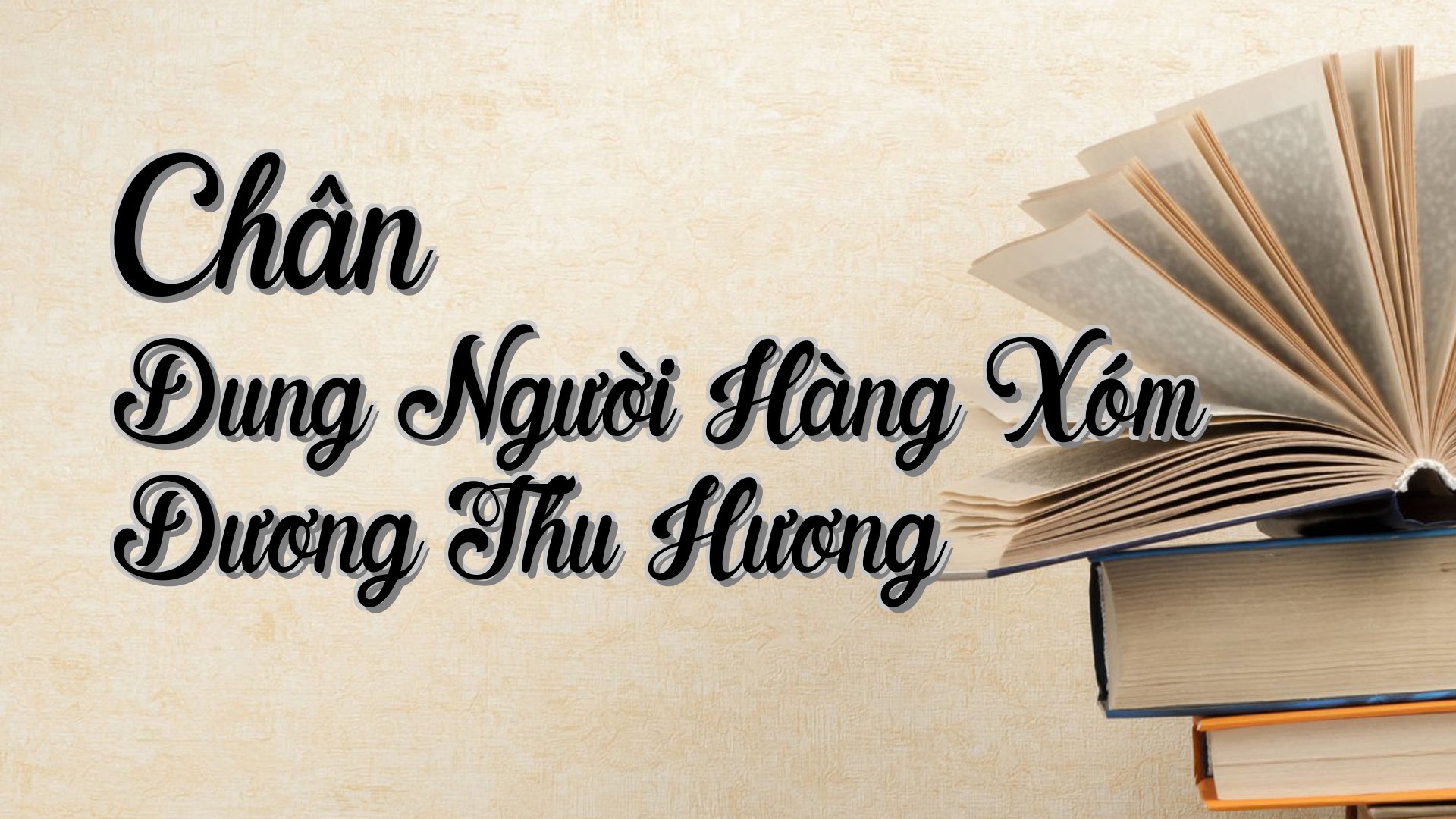 cover-Chân Dung Người Hàng Xóm Dương Thu Hương