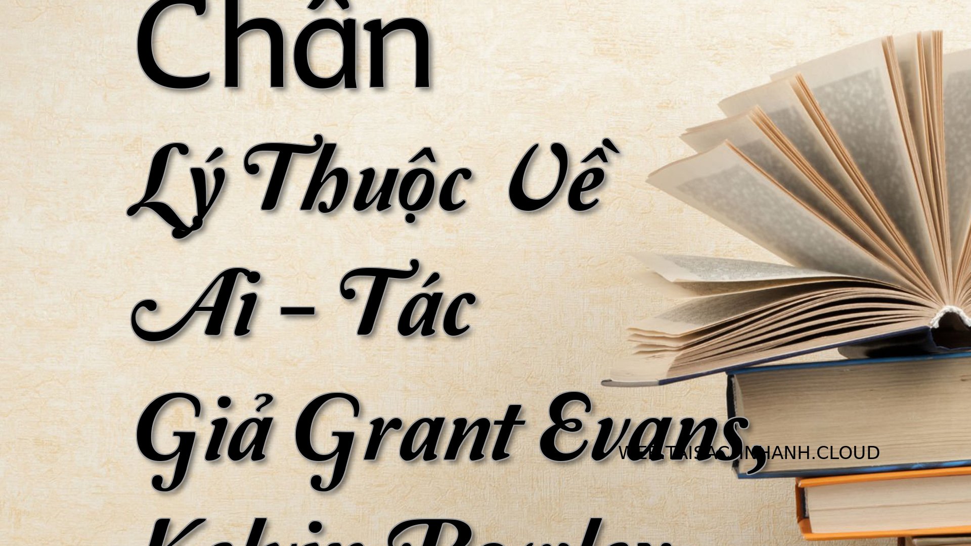 Cover Chan Ly Thuoc Ve Ai.jpg