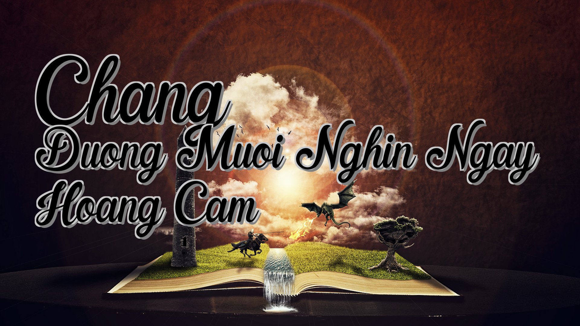 cover-Chang Duong Muoi Nghin Ngay Hoang Cam
