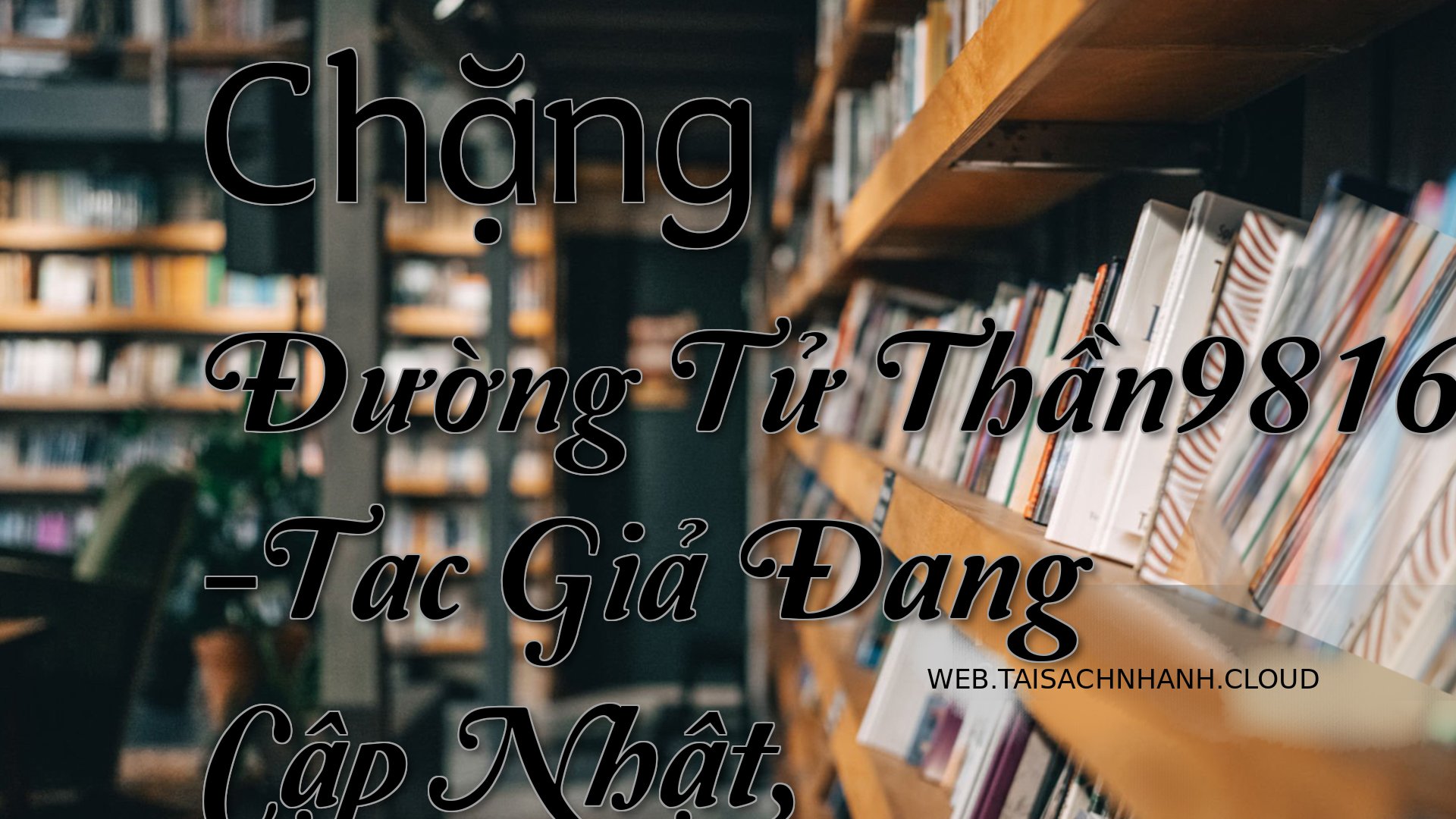 Cover Chang Duong Tu Than9.jpg