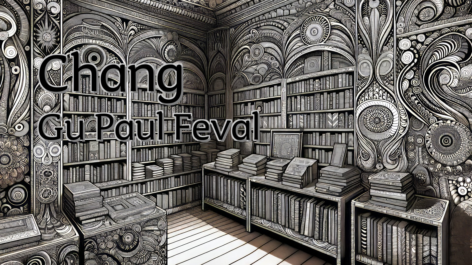 cover-Chang Gu Paul Feval