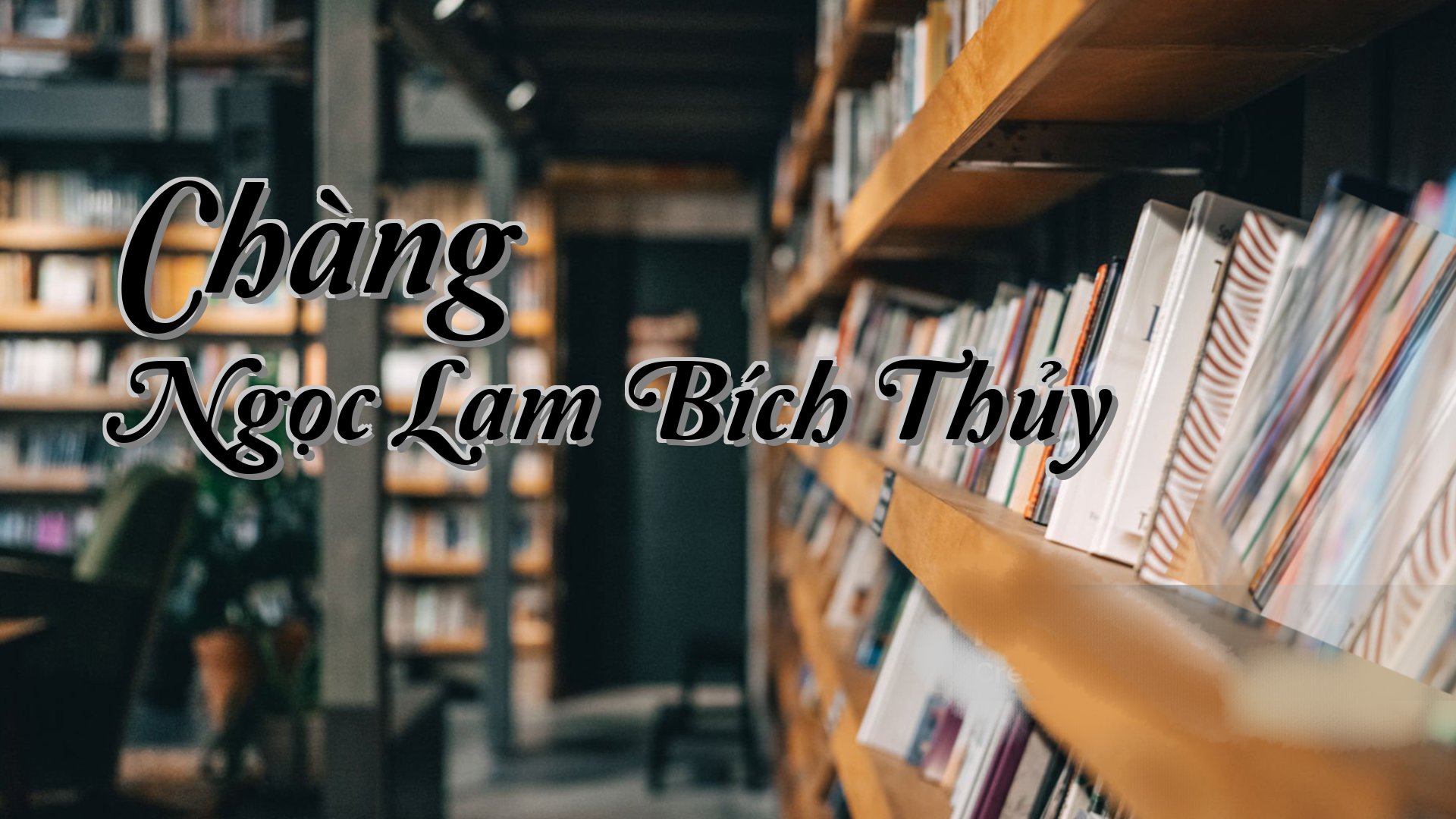 cover-Chàng Ngọc Lam Bích Thủy