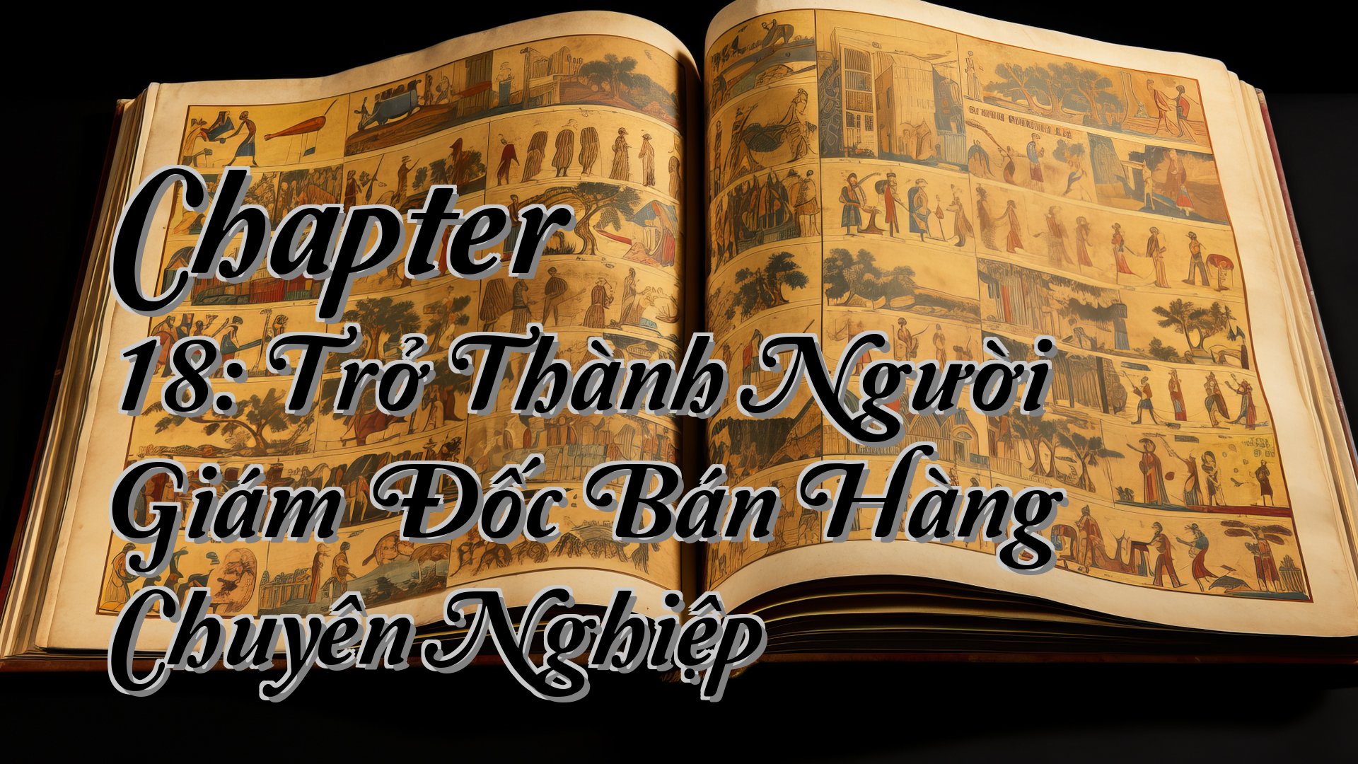 cover-Chapter 18: Trở Thành Người Giám Đốc Bán Hàng Chuyên Nghiệp