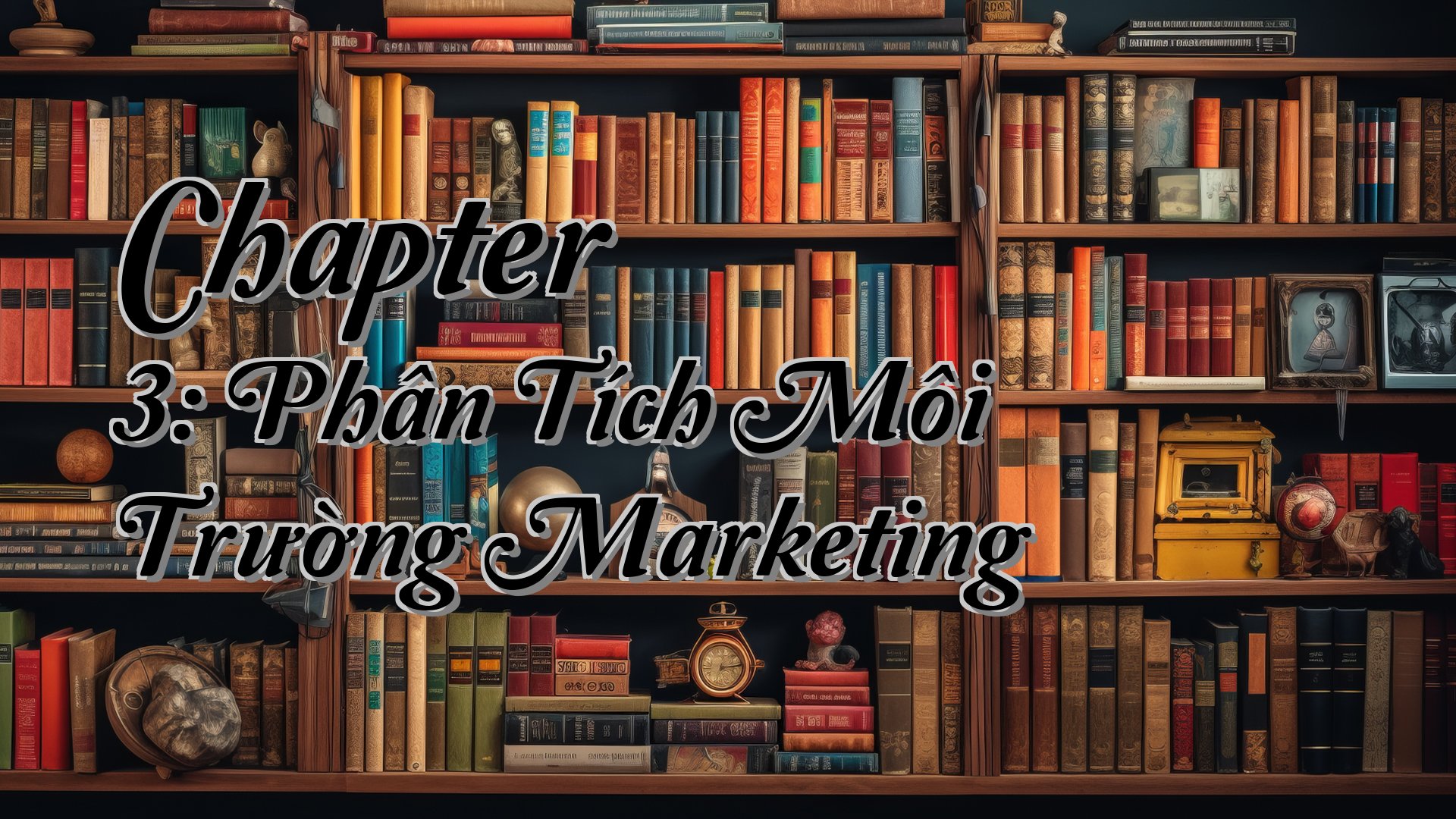 cover-Chapter 3: Phân Tích Môi Trường Marketing