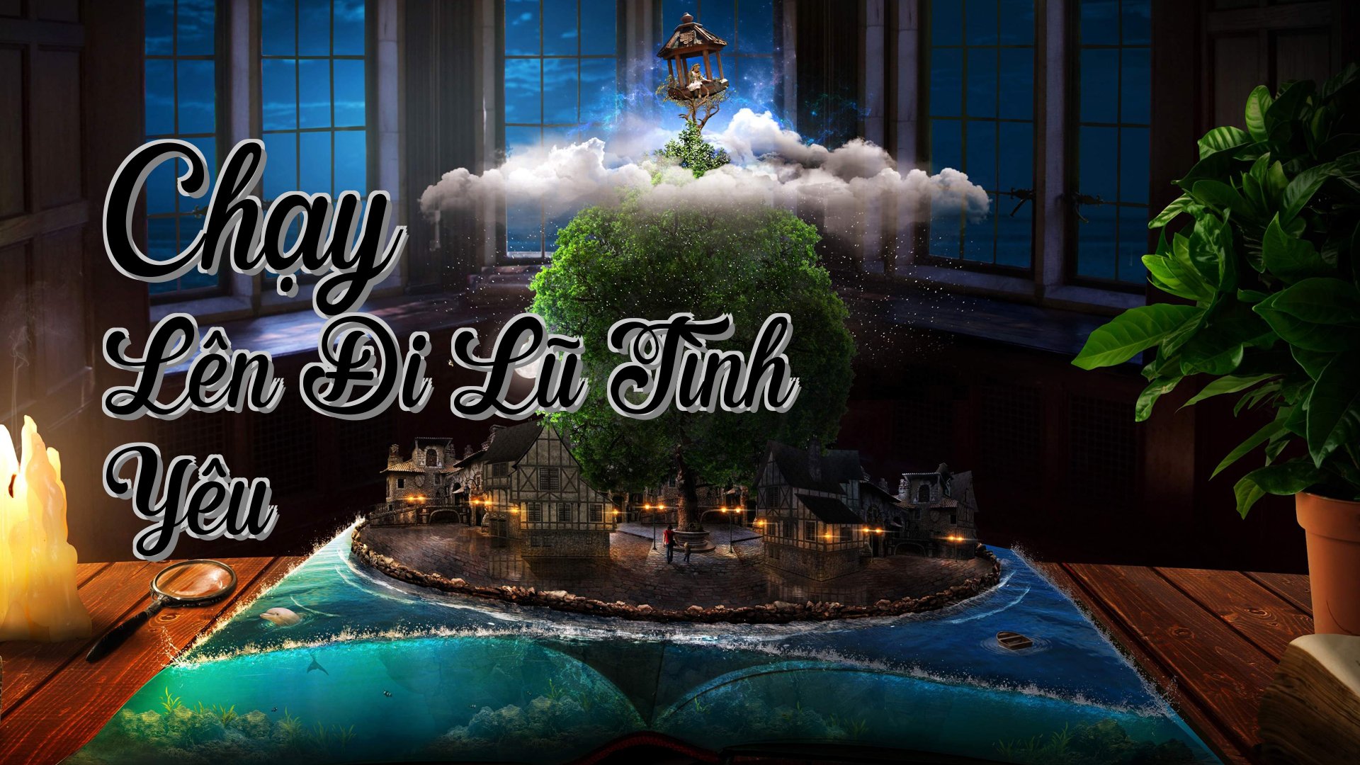 cover-Chạy Lên Đi Lũ Tình Yêu