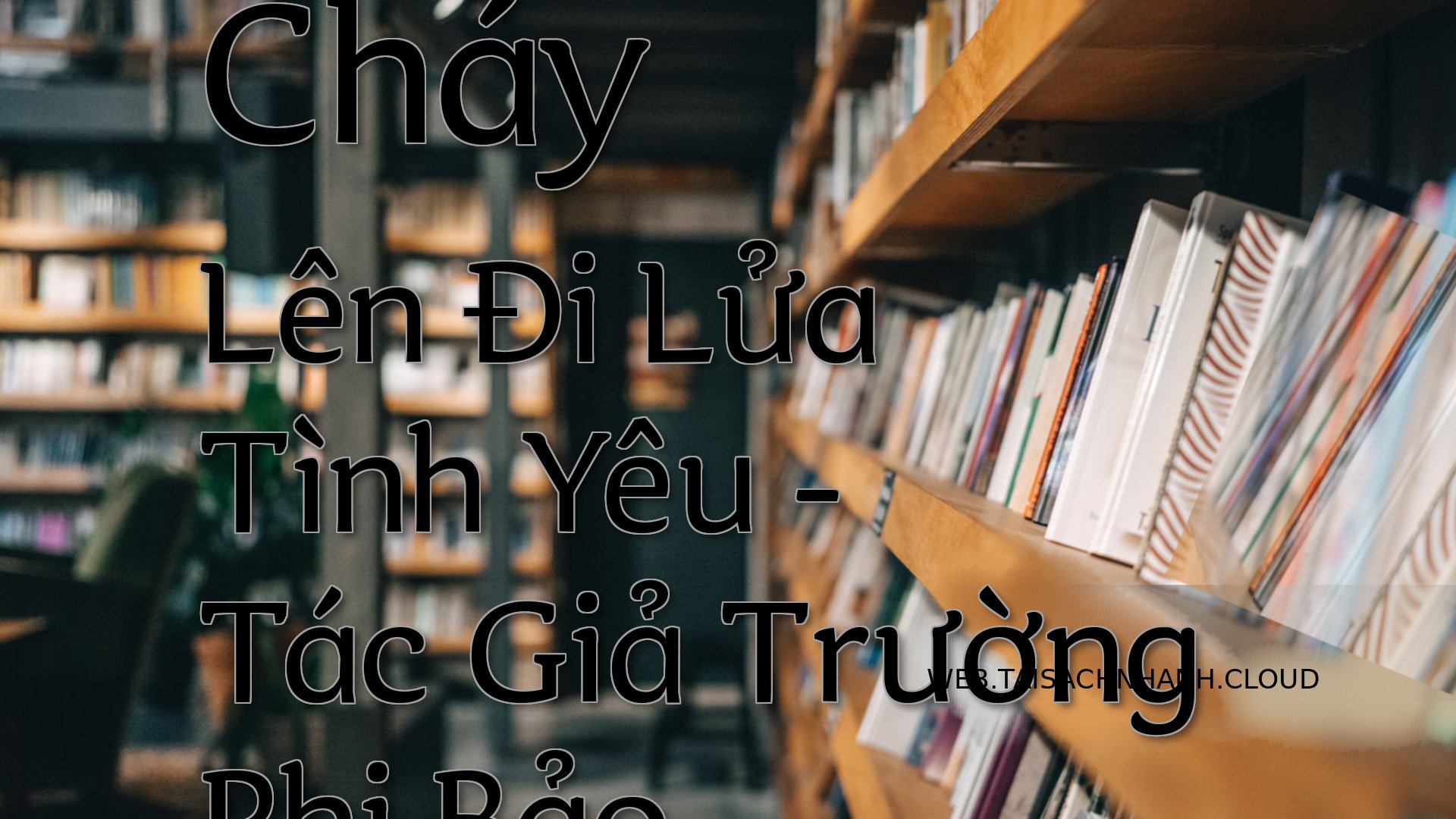Cover Chay Len Di Lua Tinh.jpg