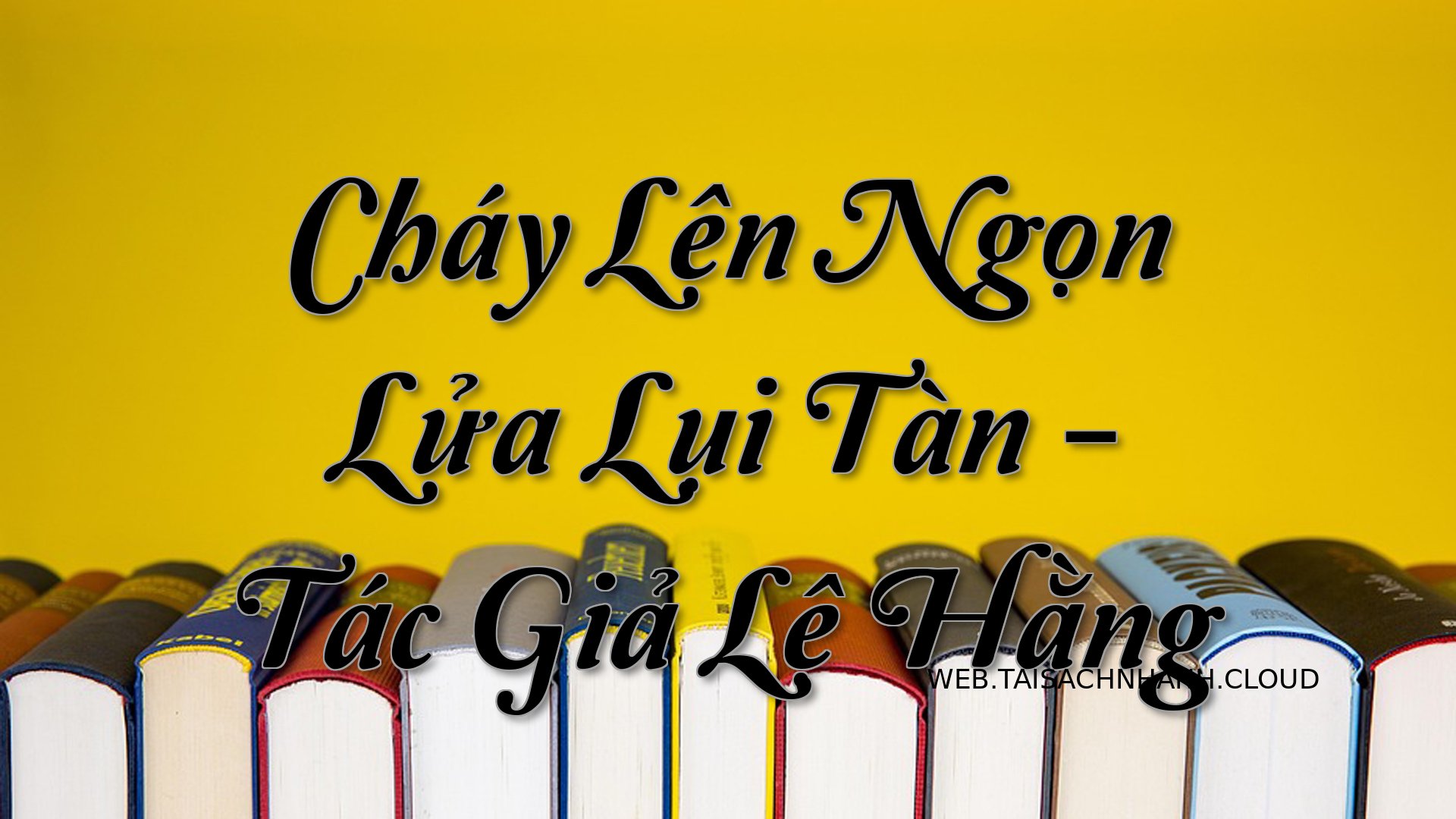 Cover Chay Len Ngon Lua Lu.jpg