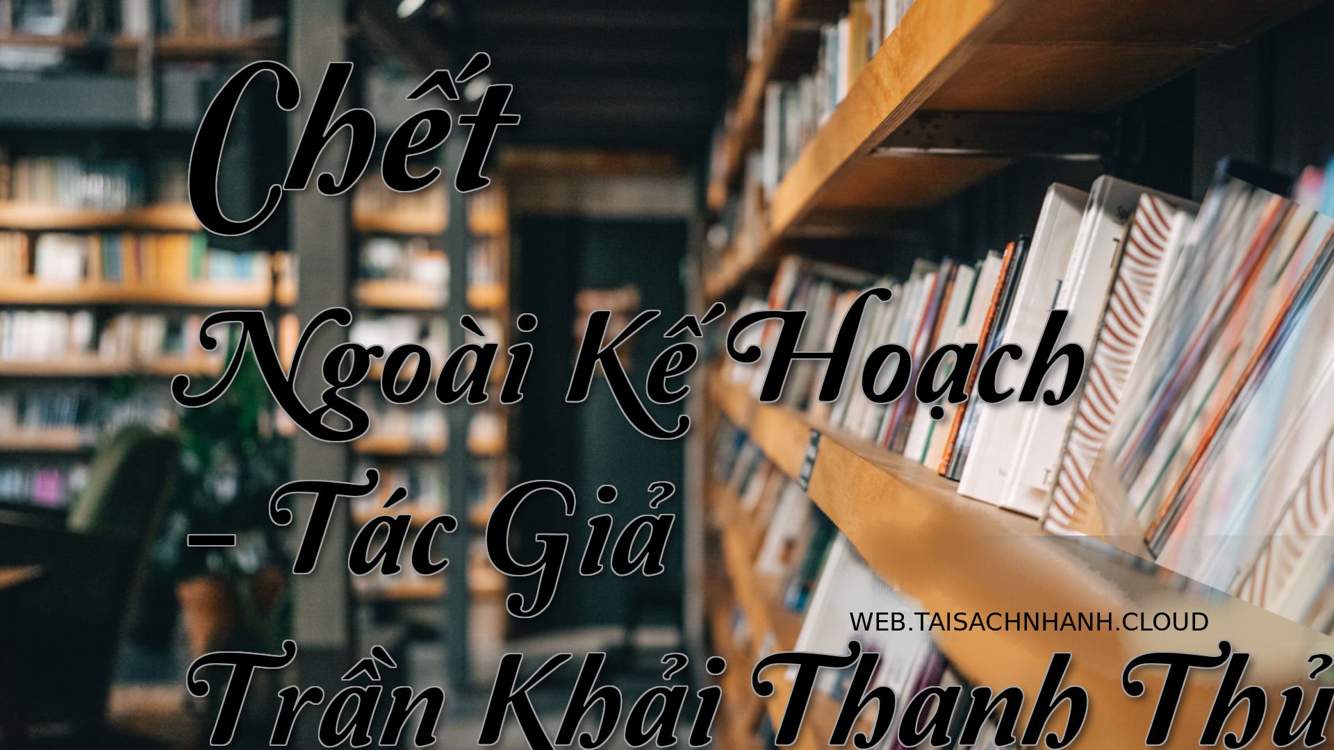 Cover Chet Ngoai Ke Hoach.jpg