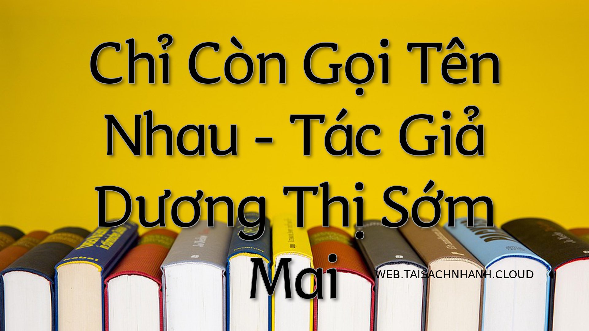 Cover Chi Con Goi Ten Nhau.jpg