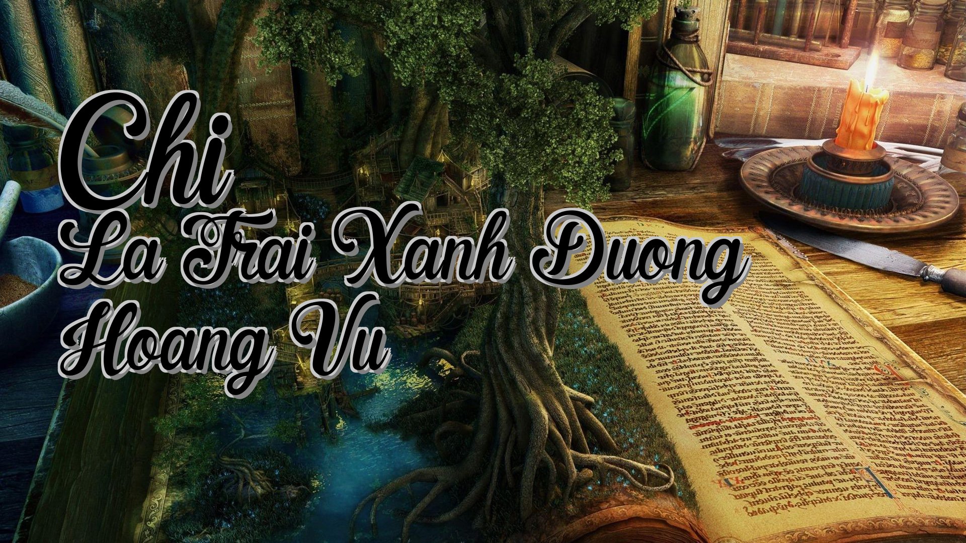 cover-Chi La Trai Xanh Duong Hoang Vu