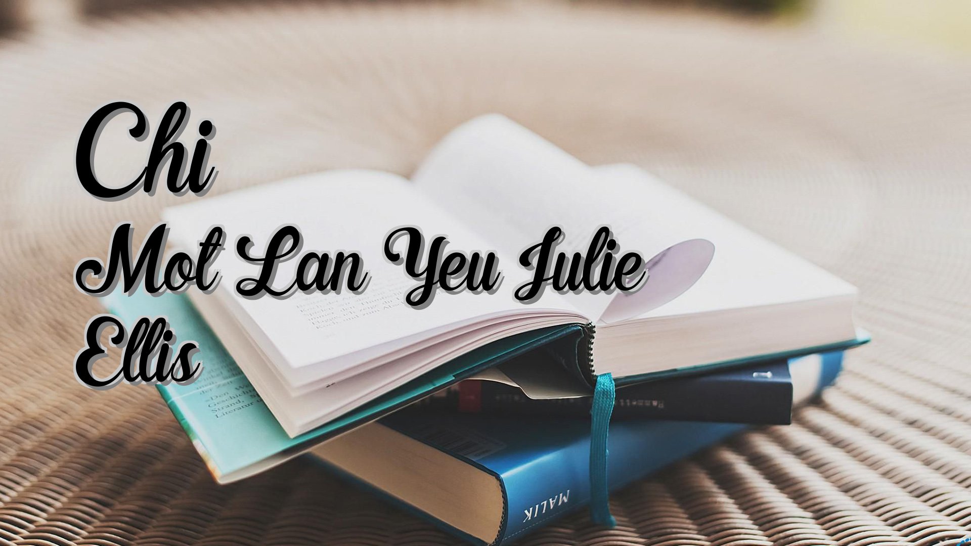 Cover image for Chi Mot Lan Yeu Julie Ellis