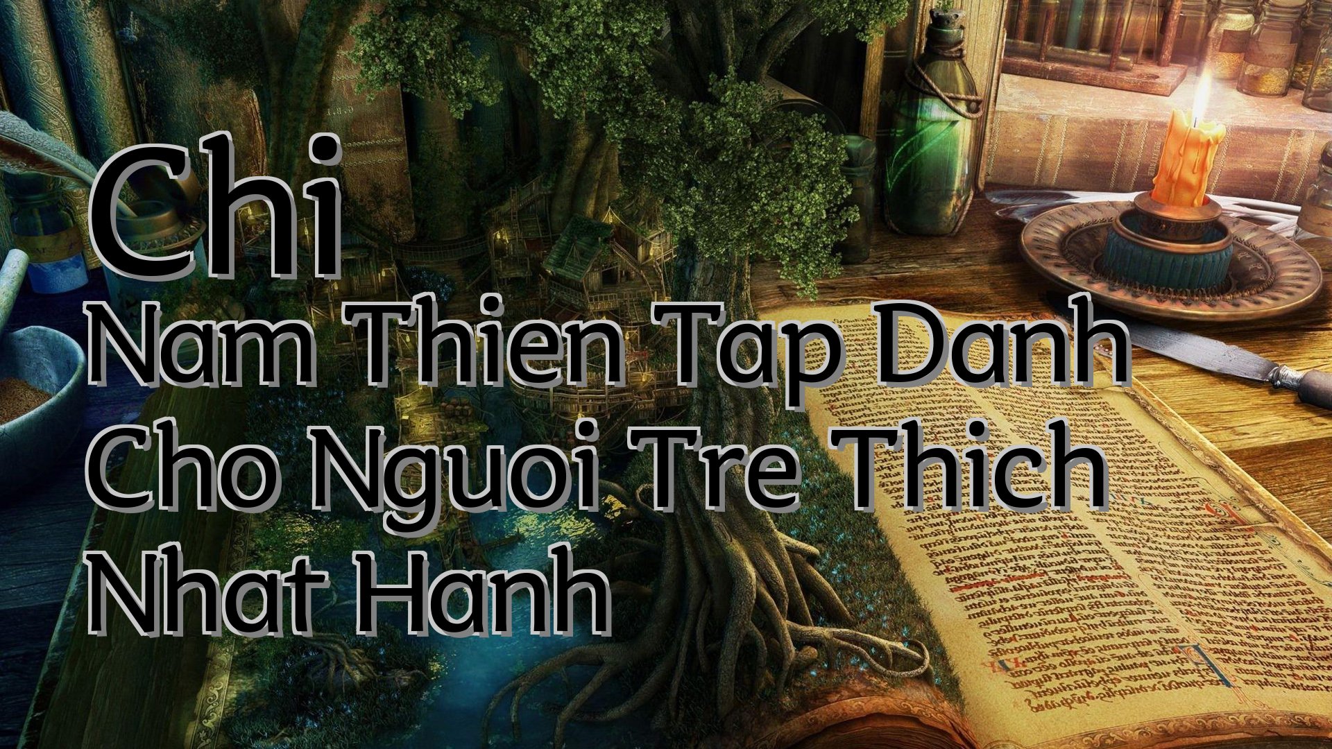 cover-Chi Nam Thien Tap Danh Cho Nguoi Tre Thich Nhat Hanh