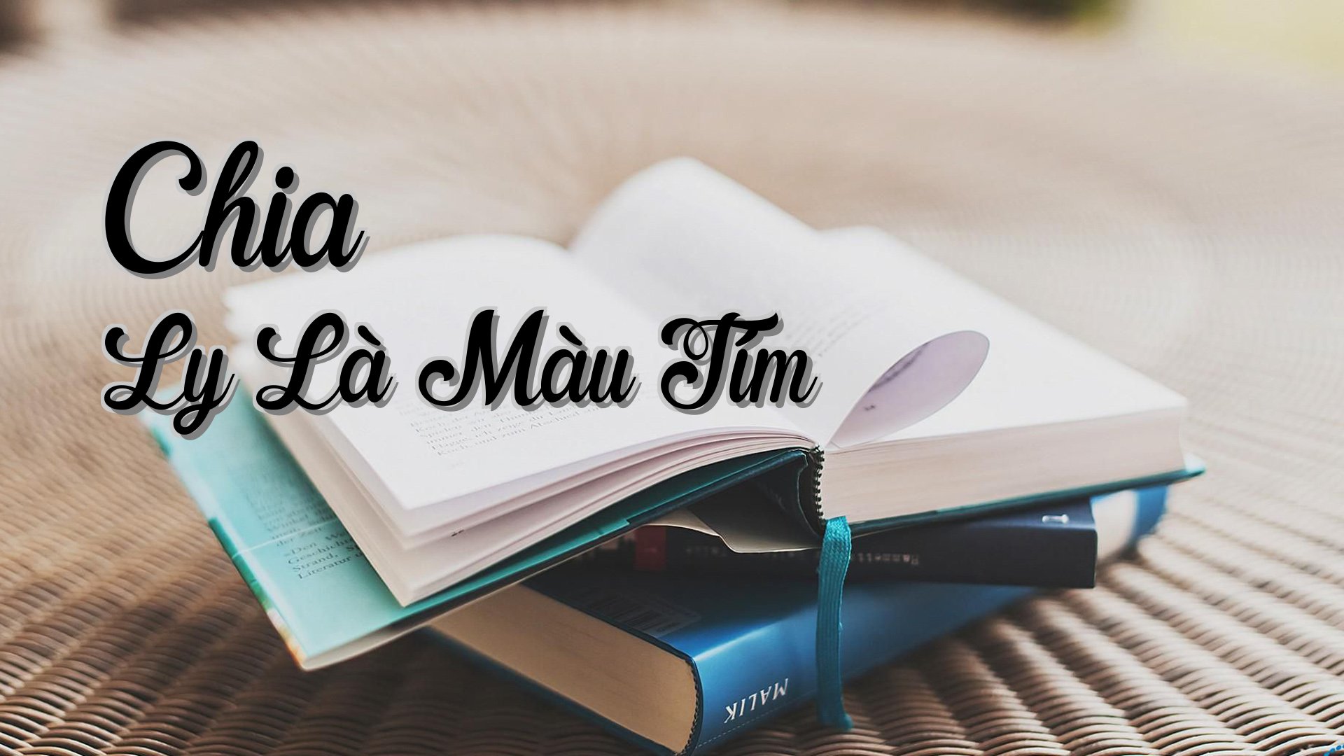 cover-Chia Ly Là Màu Tím