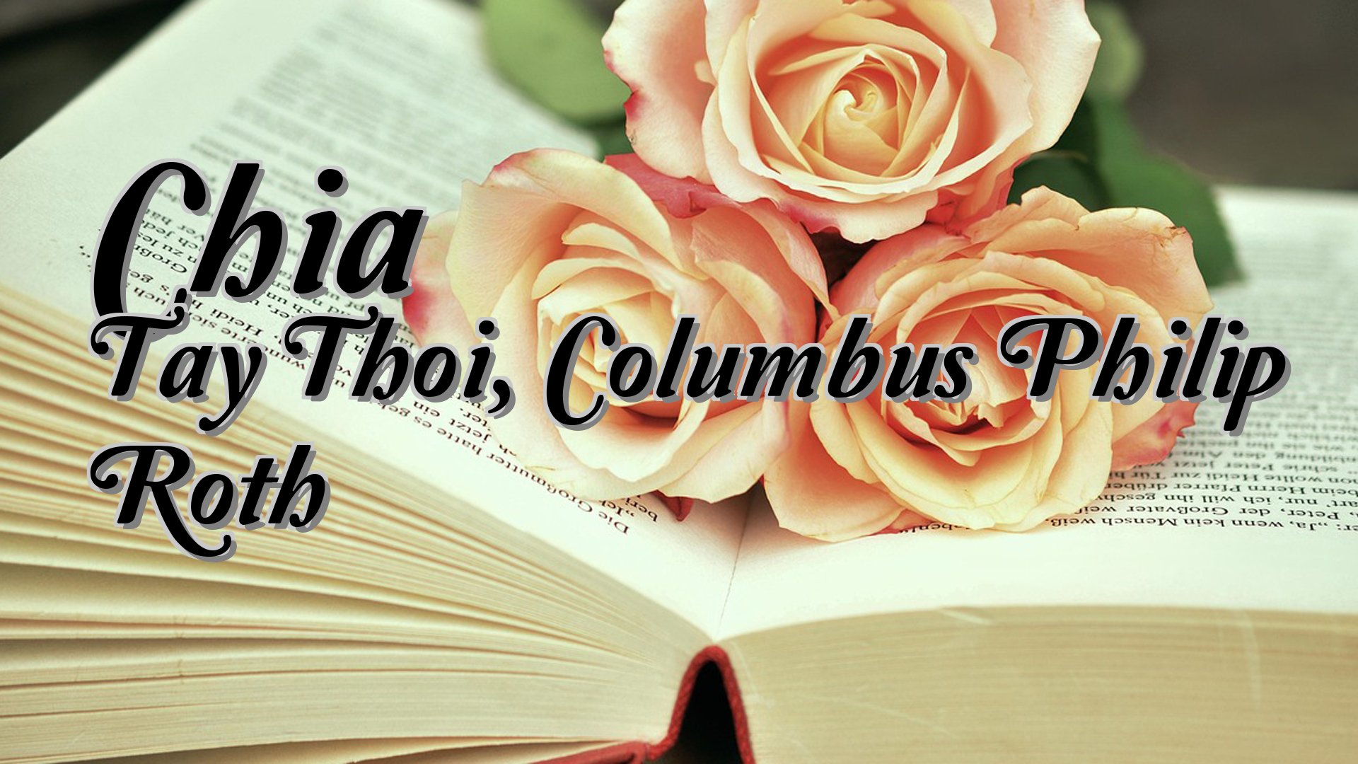 cover-Chia Tay Thoi, Columbus Philip Roth