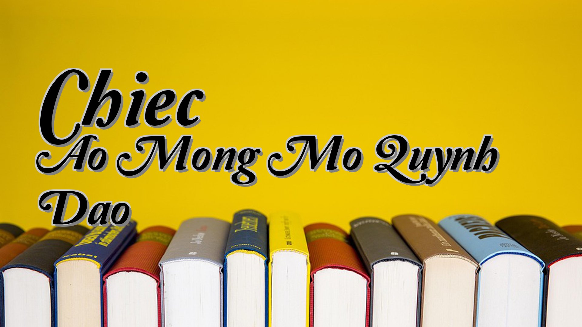 cover-Chiec Ao Mong Mo Quynh Dao