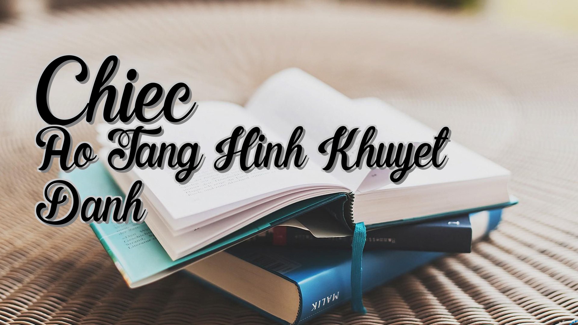 cover-Chiec Ao Tang Hinh Khuyet Danh