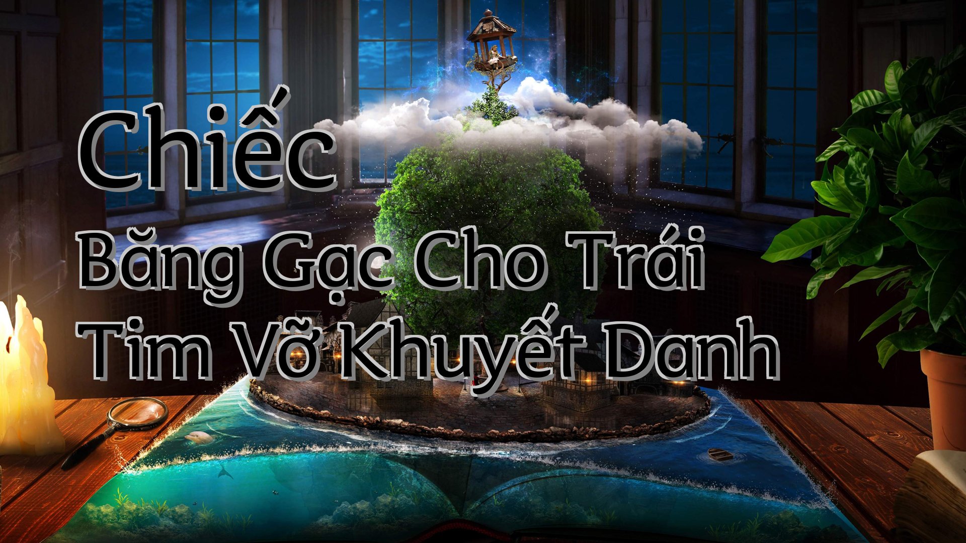 cover-Chiếc Băng Gạc Cho Trái Tim Vỡ Khuyết Danh