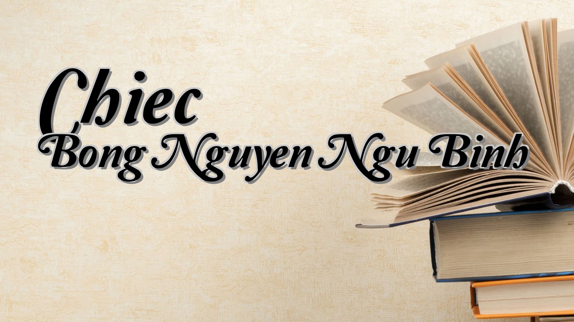 cover-Chiec Bong Nguyen Ngu Binh
