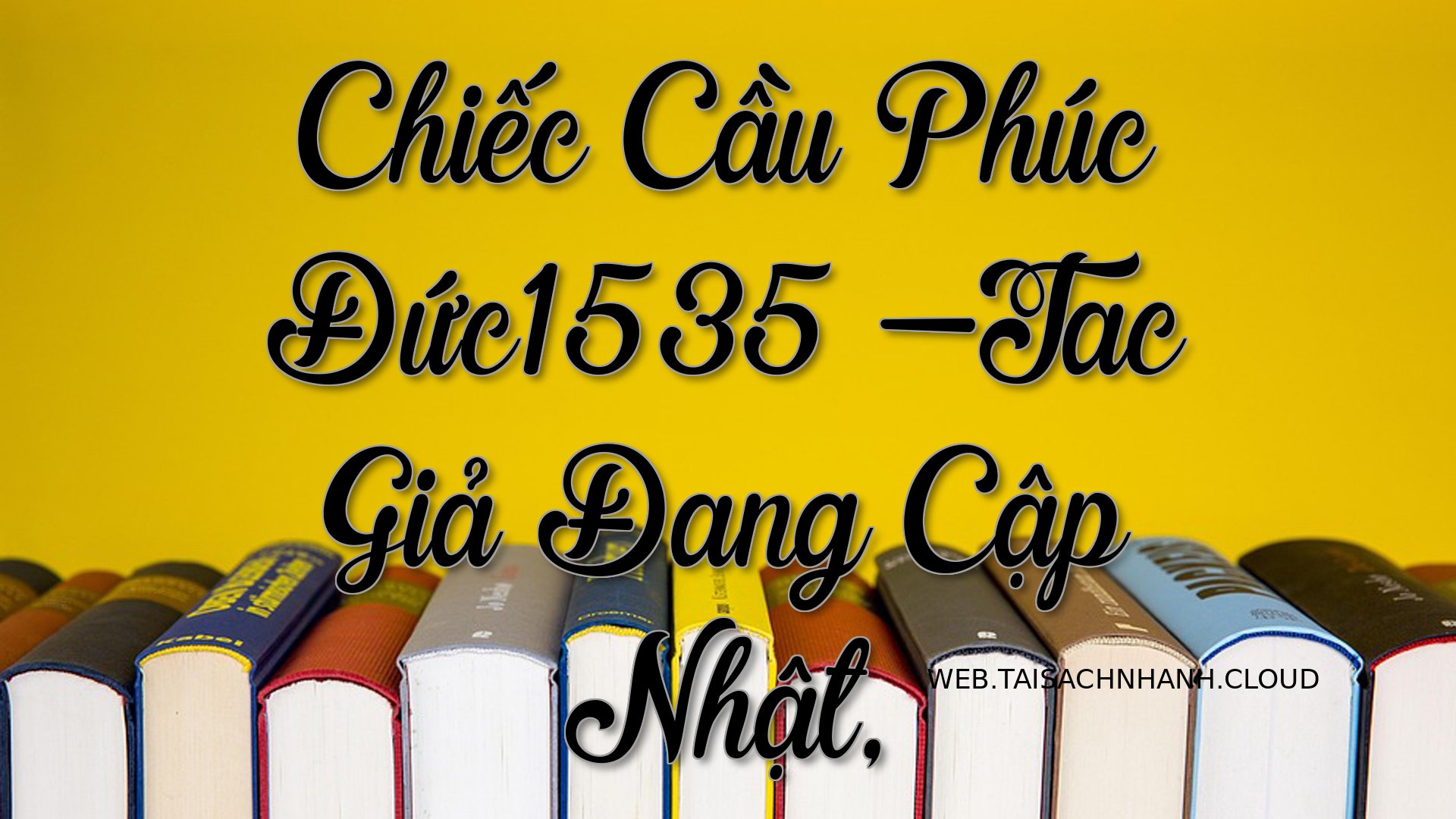 Cover Chiec Cau Phuc Duc15.jpg