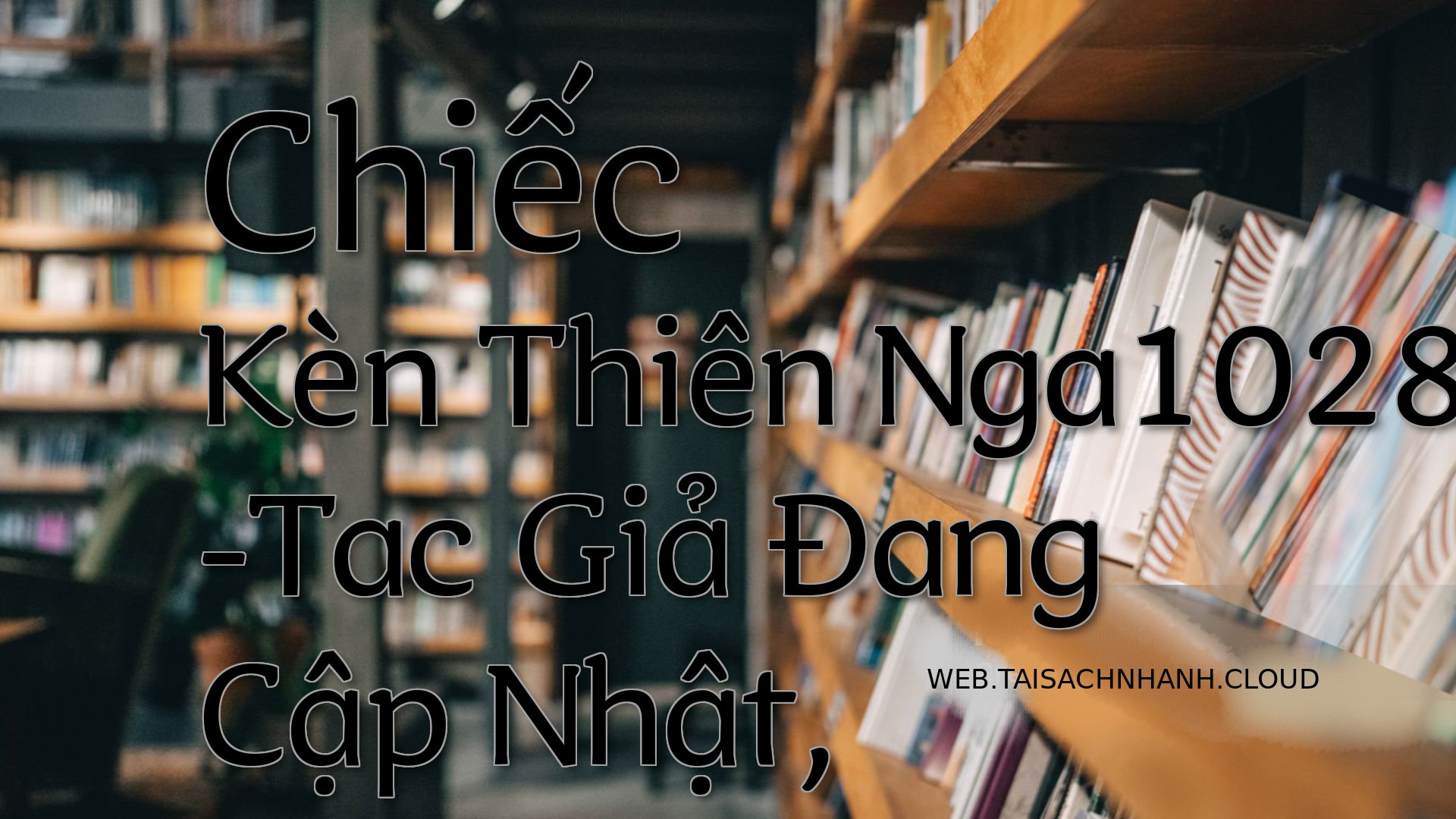 Cover Chiec Ken Thien Nga1.jpg