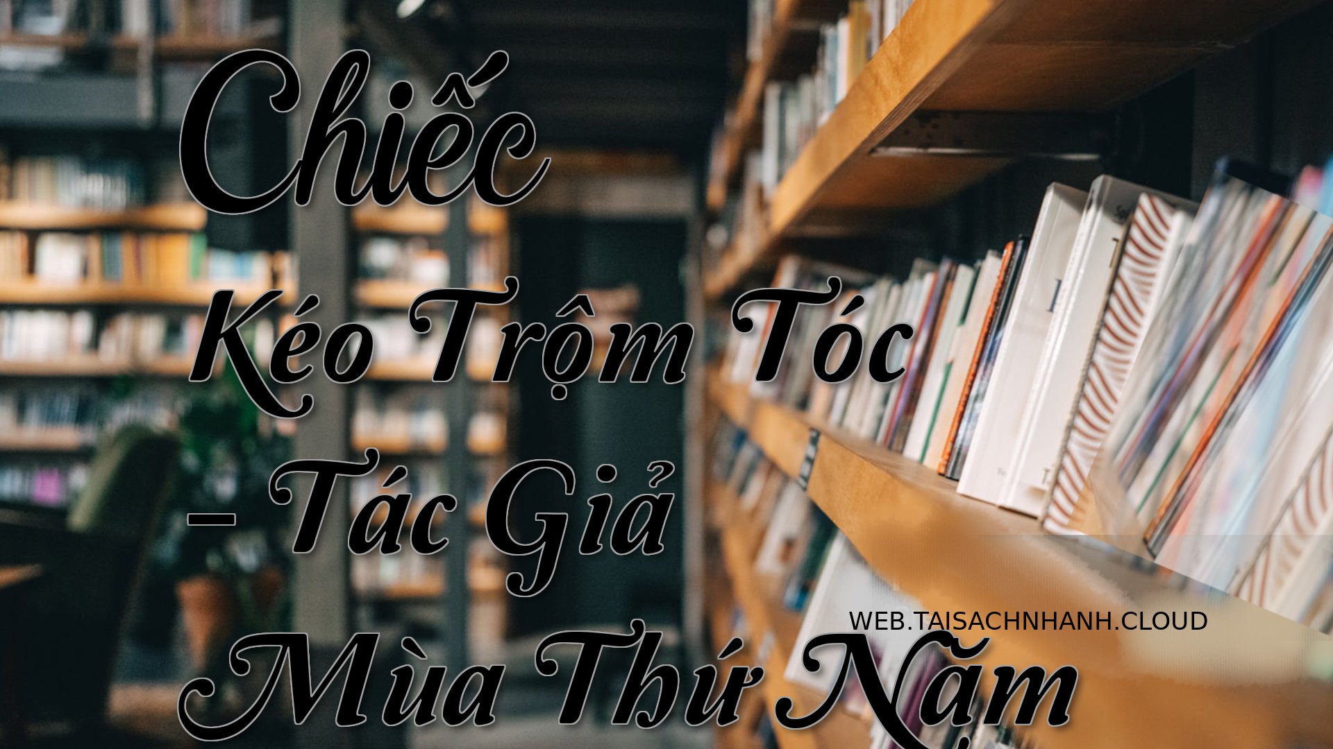 Cover Chiec Keo Trom Toc.jpg