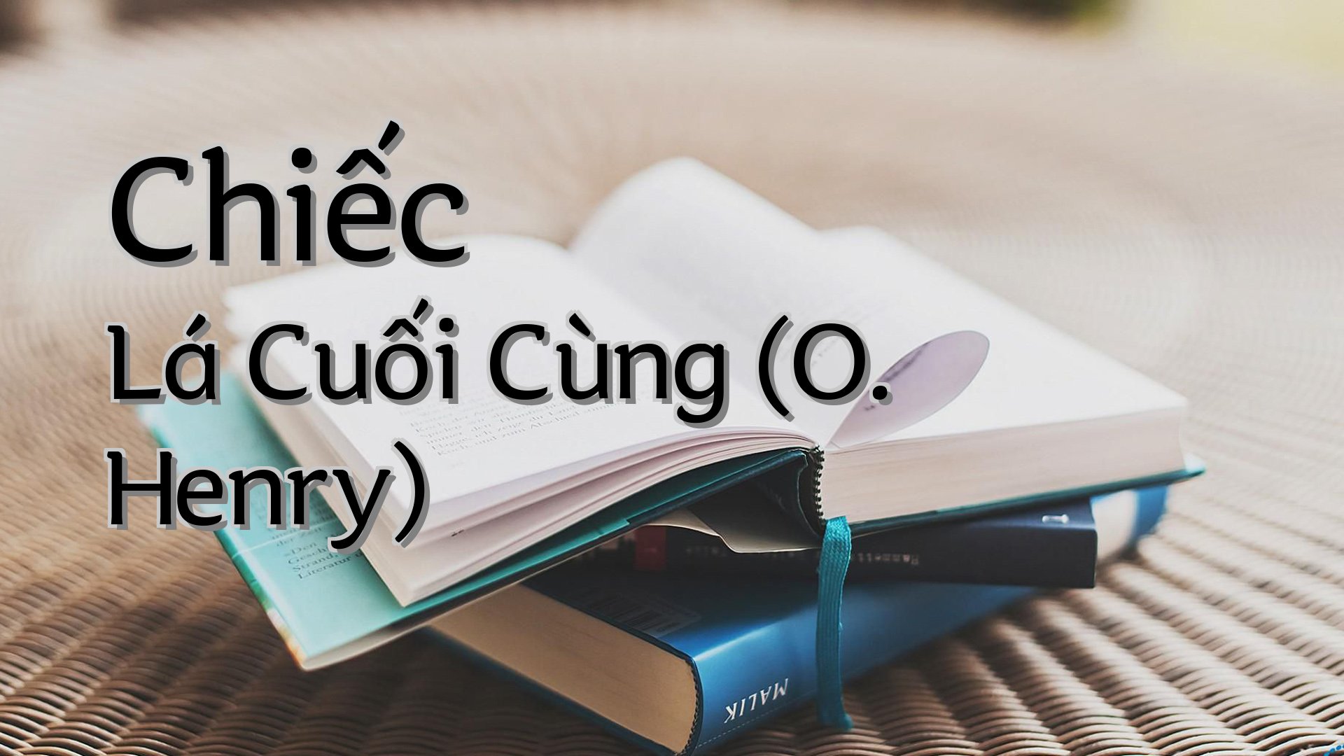cover-Chiếc Lá Cuối Cùng (O. Henry)