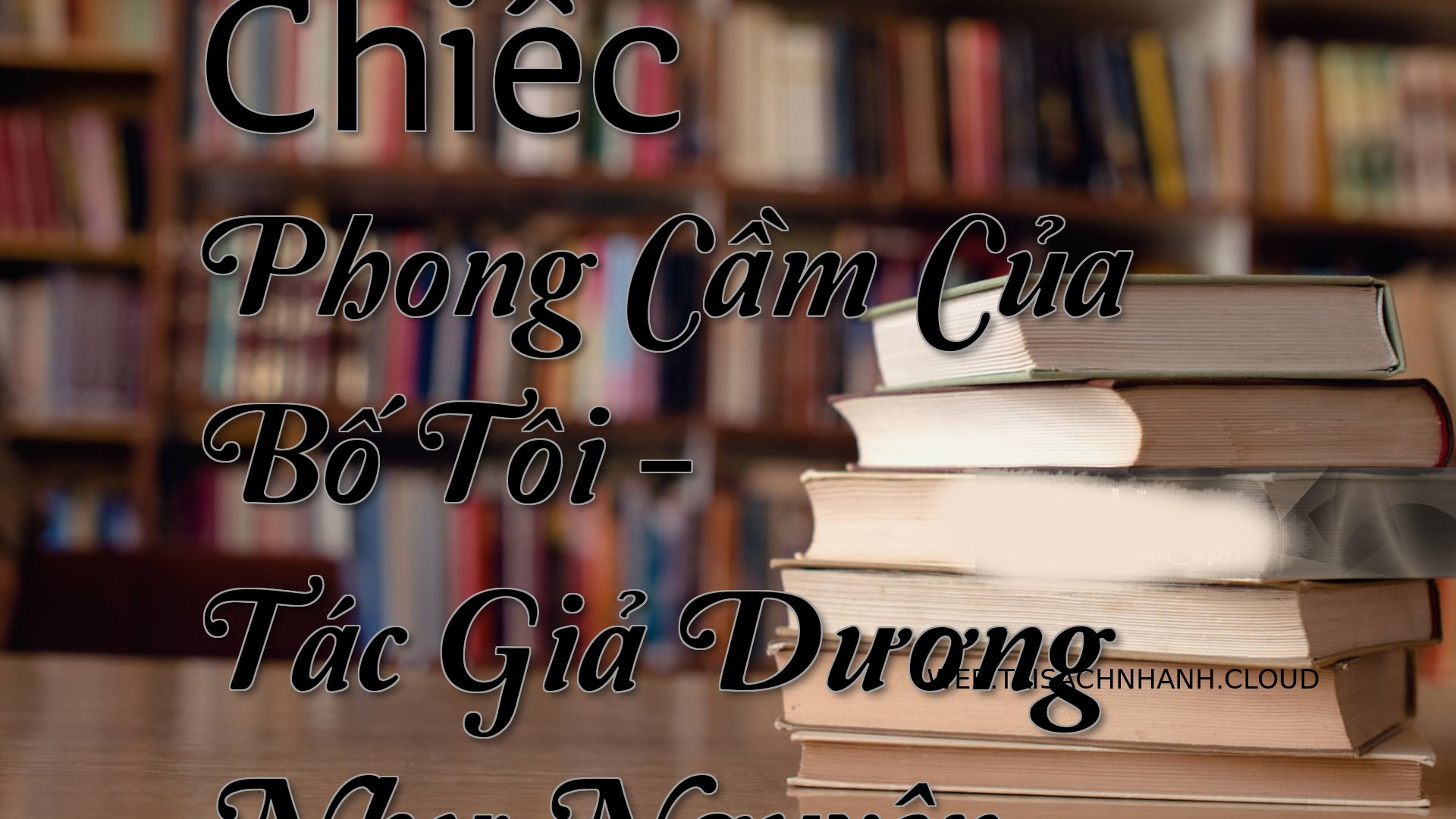 Cover Chiec Phong Cam Cua .jpg