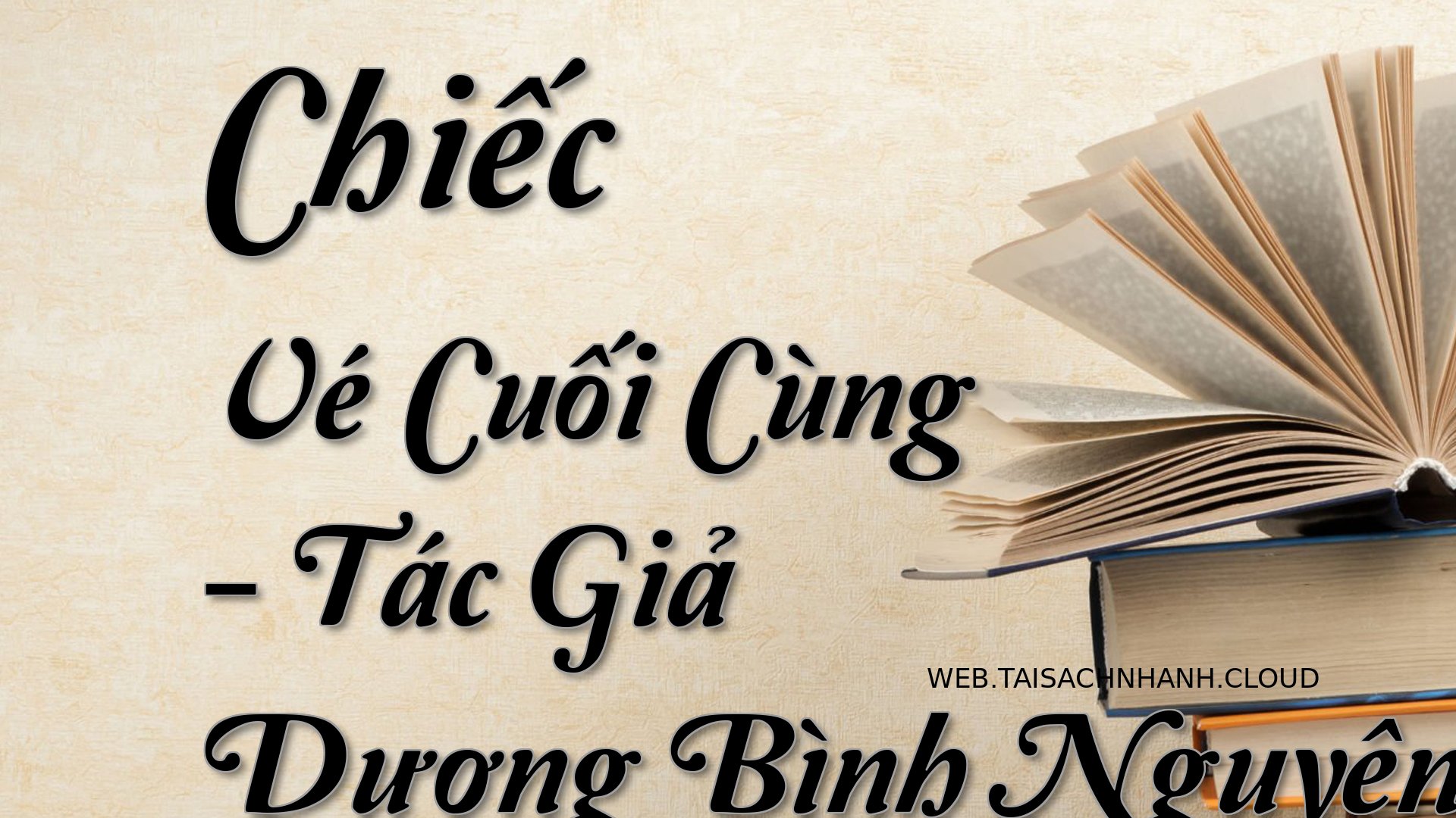 Cover Chiec Ve Cuoi Cung.jpg