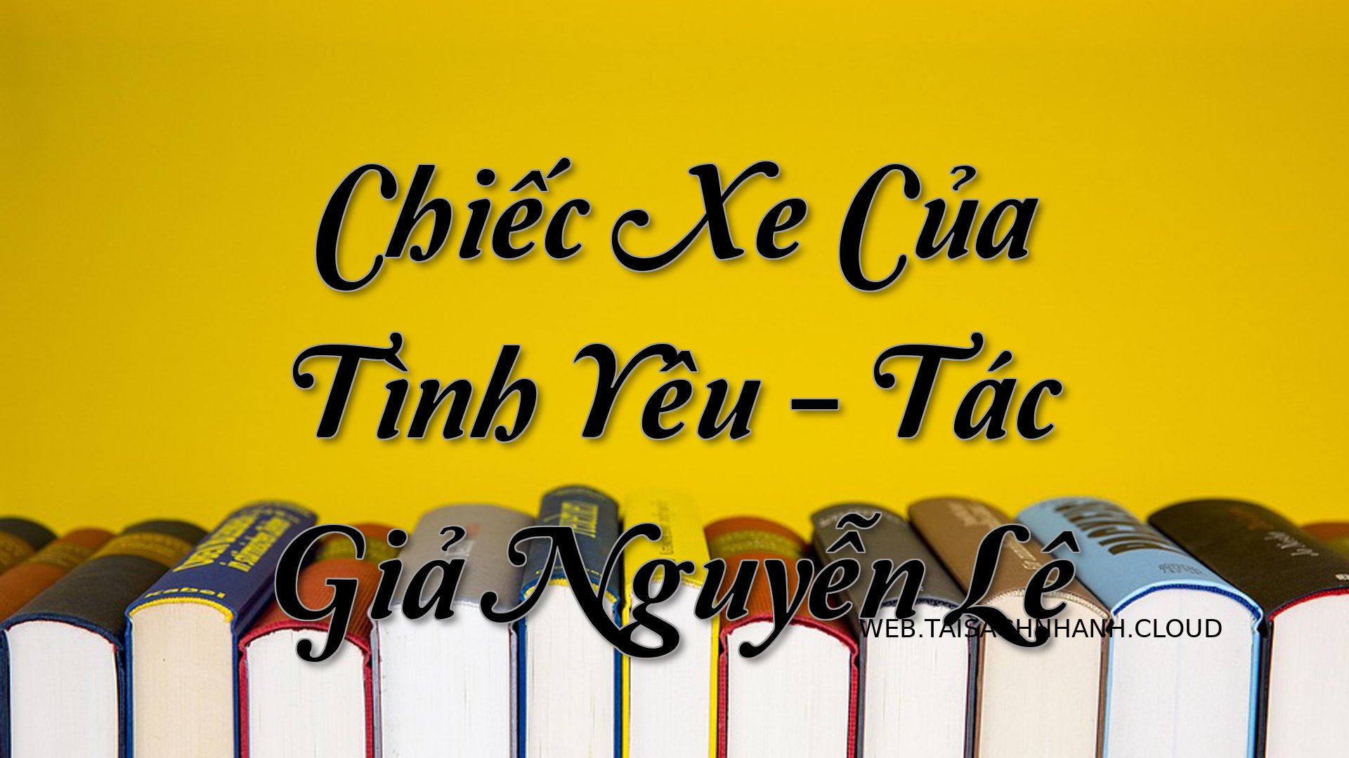 Cover Chiec Xe Cua Tinh Ye.jpg