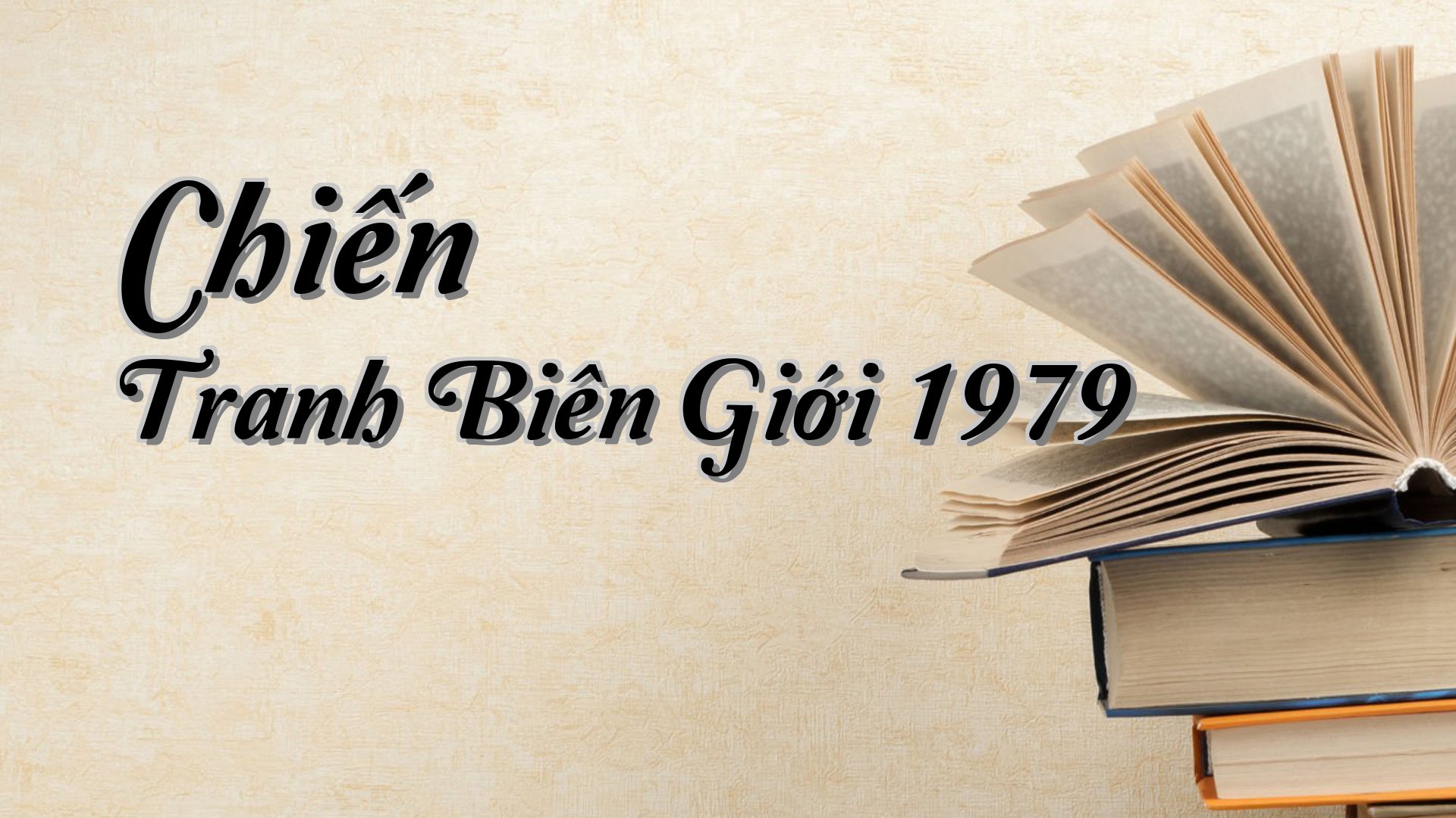 cover-Chiến Tranh Biên Giới 1979