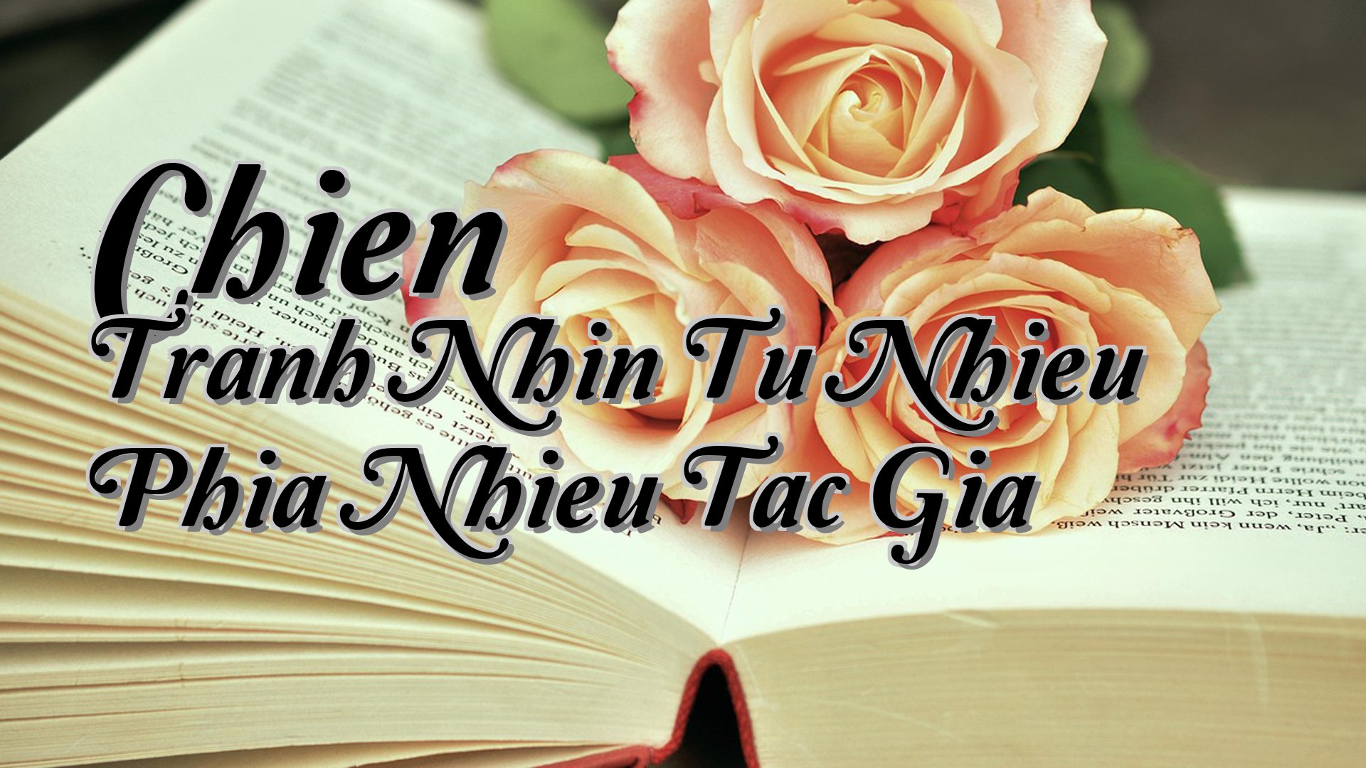 cover-Chien Tranh Nhin Tu Nhieu Phia Nhieu Tac Gia
