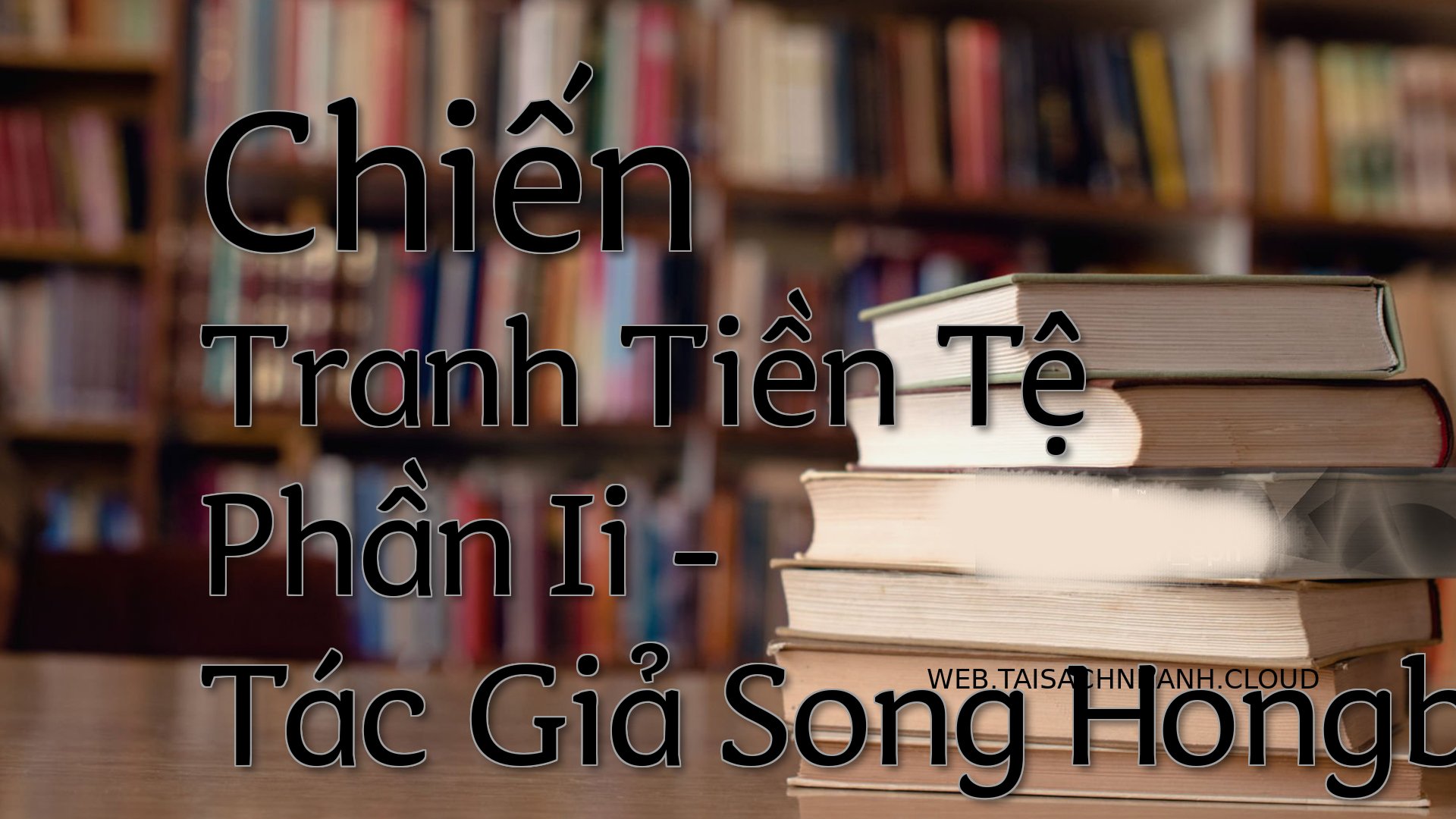 Cover Chien Tranh Tien Te .jpg