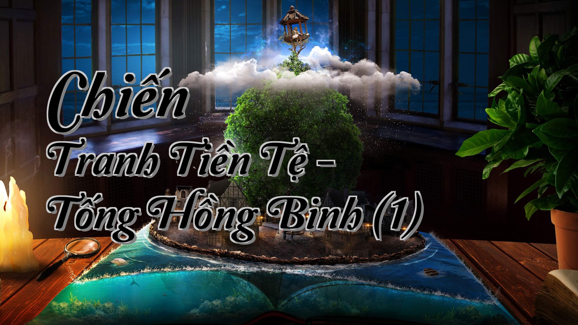 cover-Chiến Tranh Tiền Tệ - Tống Hồng Binh (1)
