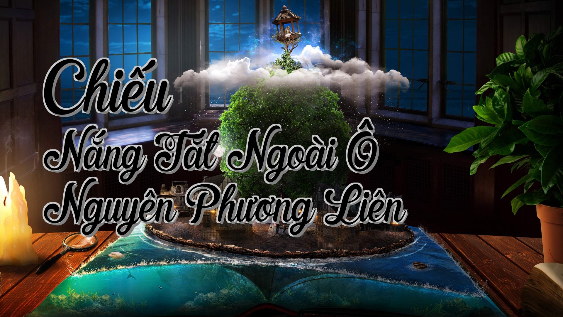 cover-Chiếu Nắng Tắt Ngoài Ô Nguyên Phương Liên