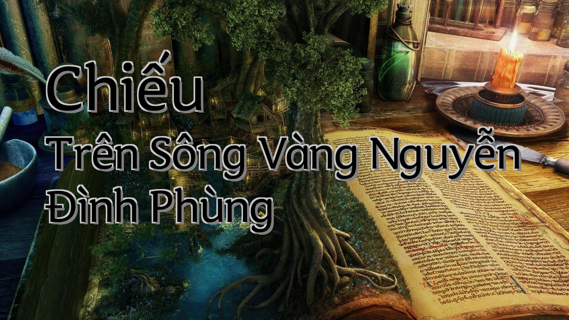 cover-Chiếu Trên Sông Vàng Nguyễn Đình Phùng