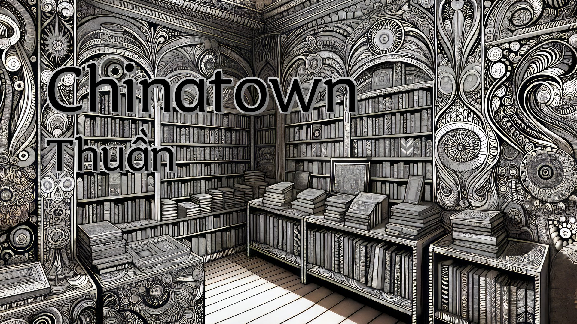 cover-Chinatown Thuần
