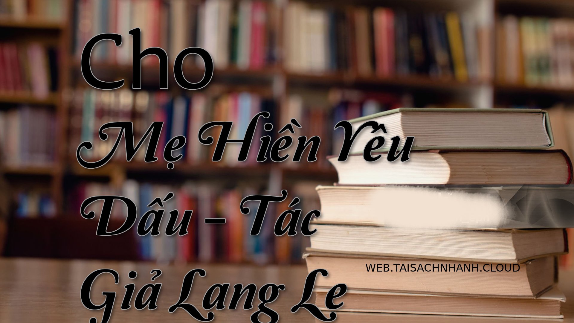 Cover Cho Me Hien Yeu Dau.jpg