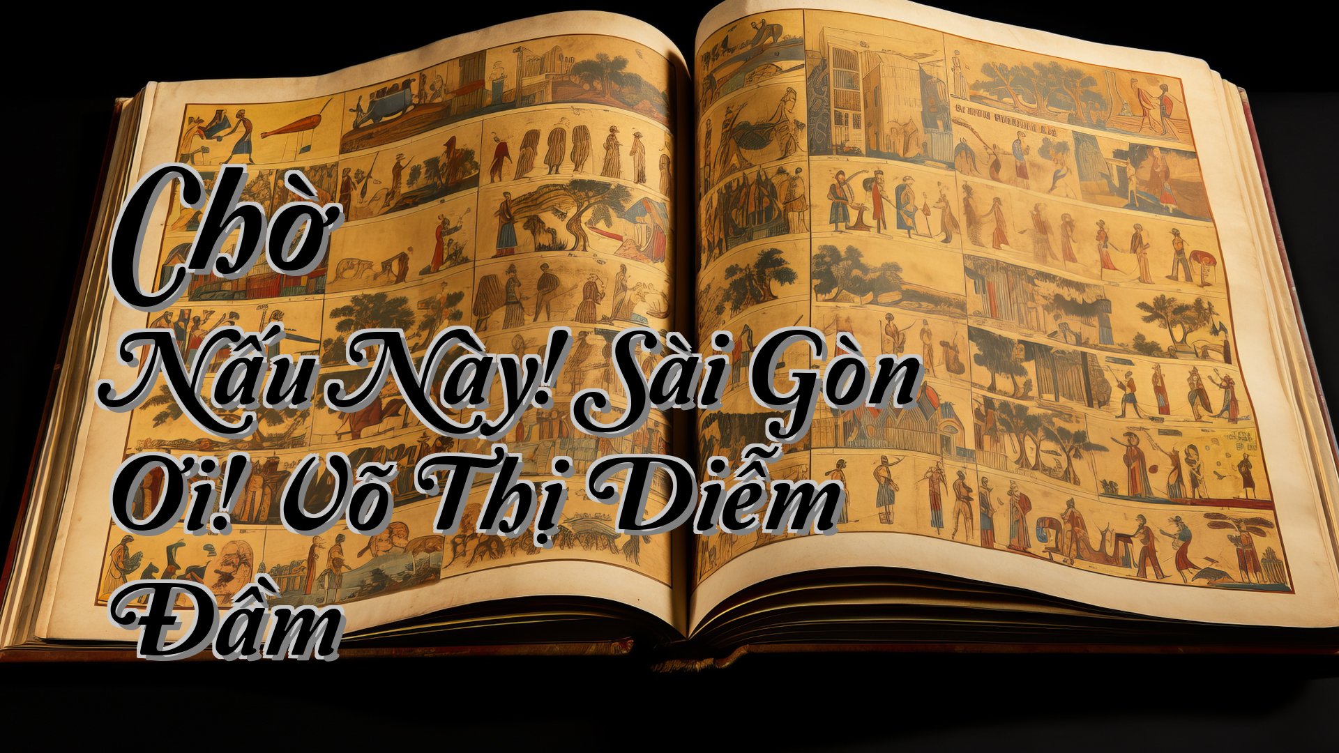 cover-Chờ Nấu Này! Sài Gòn Ơi! Võ Thị Diễm Đầm