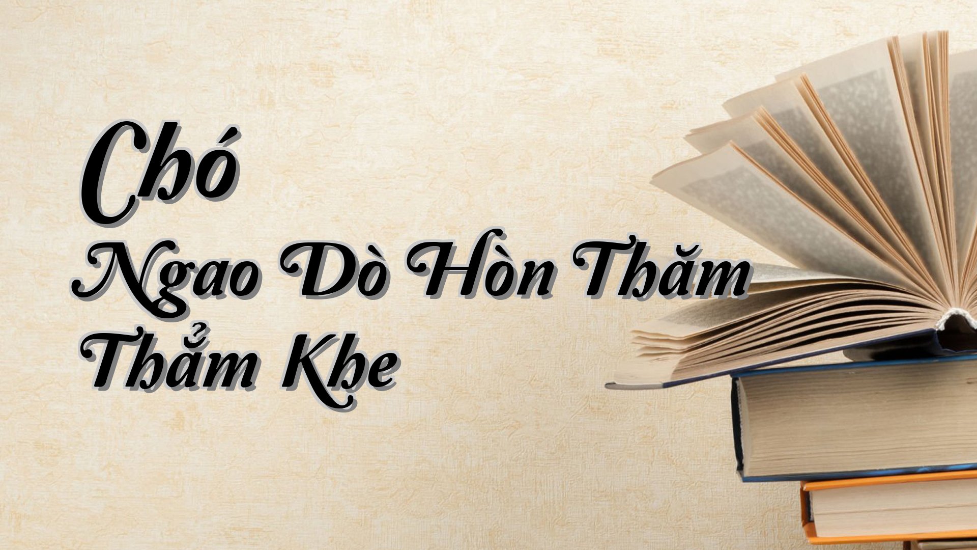 cover-Chó Ngao Dò Hòn Thăm Thẳm Khe