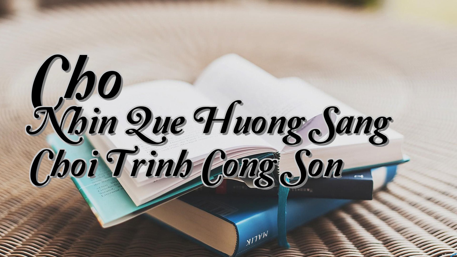 cover-Cho Nhin Que Huong Sang Choi Trinh Cong Son