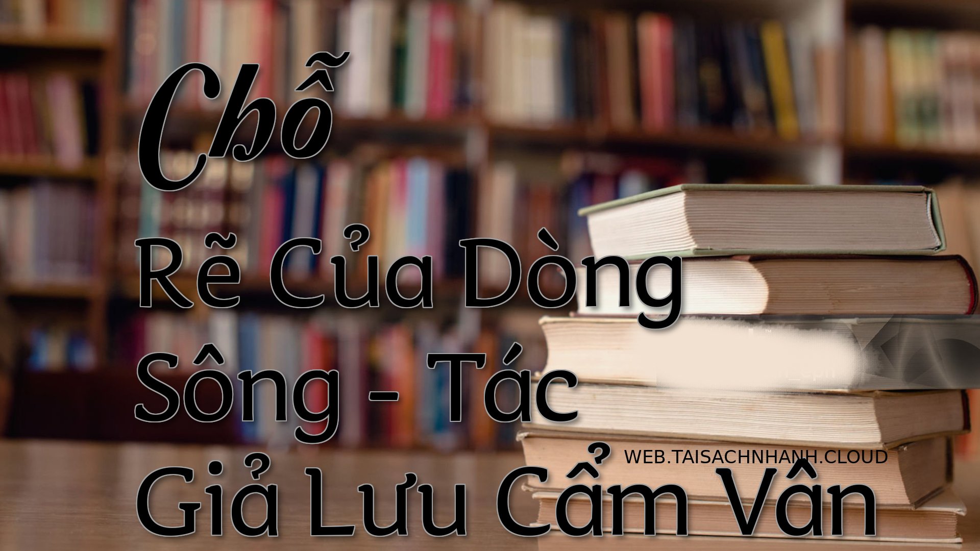 Cover Cho Re Cua Dong Song.jpg