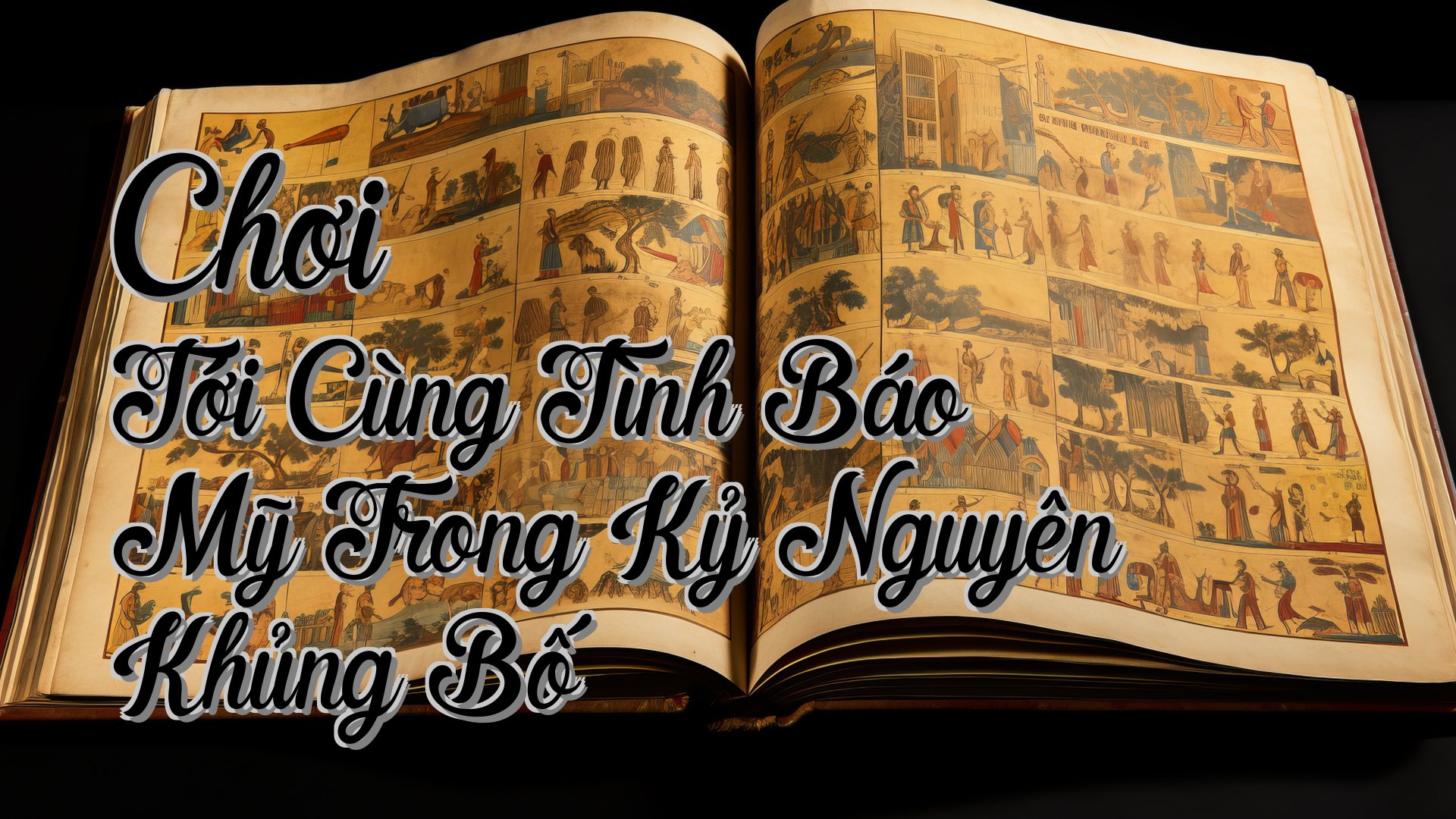 cover-Chơi Tới Cùng Tình Báo Mỹ Trong Kỷ Nguyên Khủng Bố