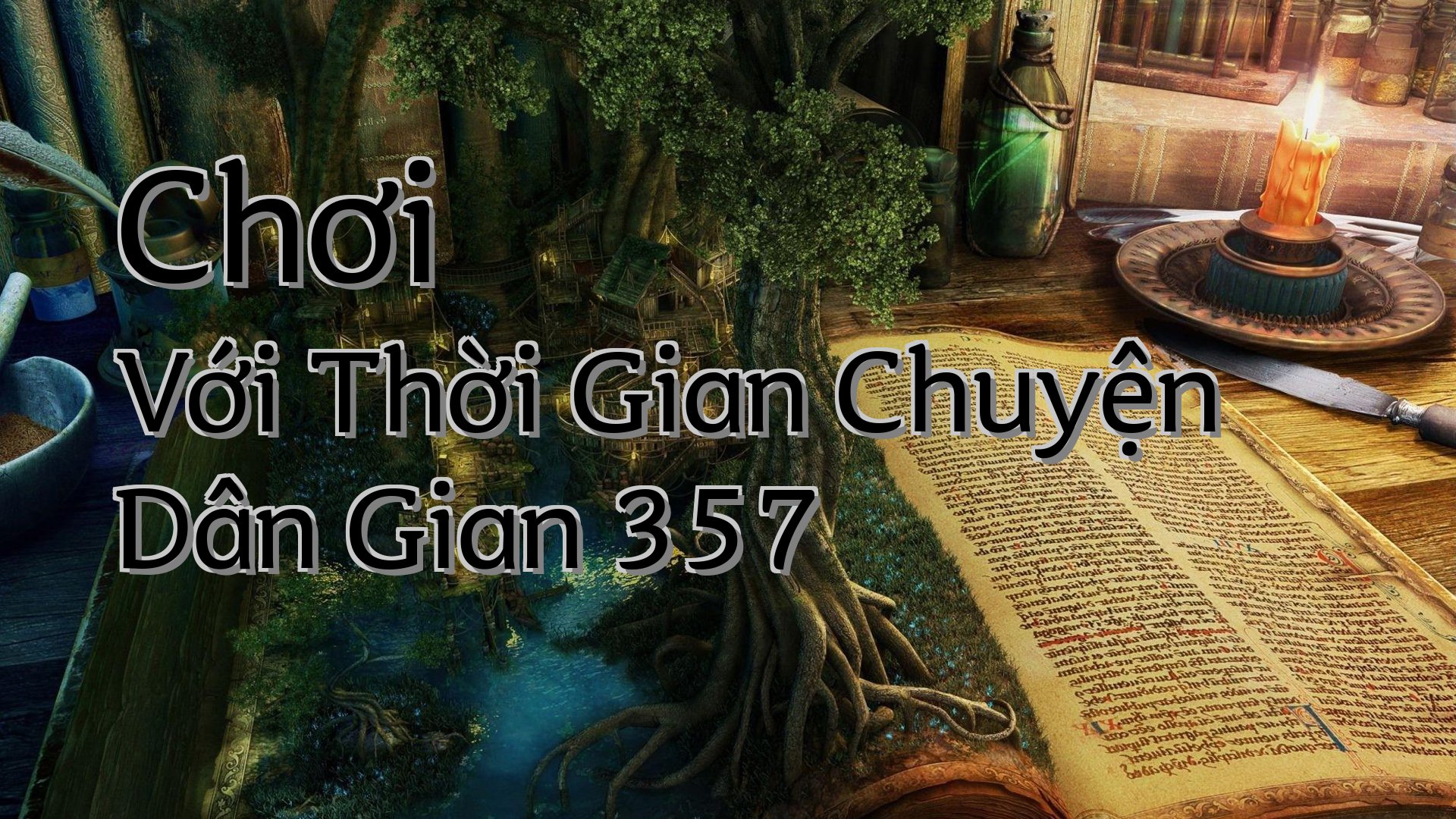 cover-Chơi Với Thời Gian Chuyện Dân Gian 357