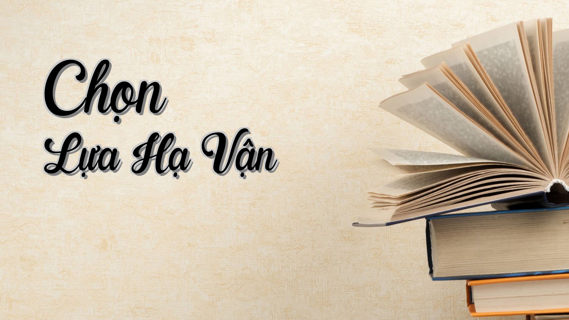 cover-Chọn Lựa Hạ Vận