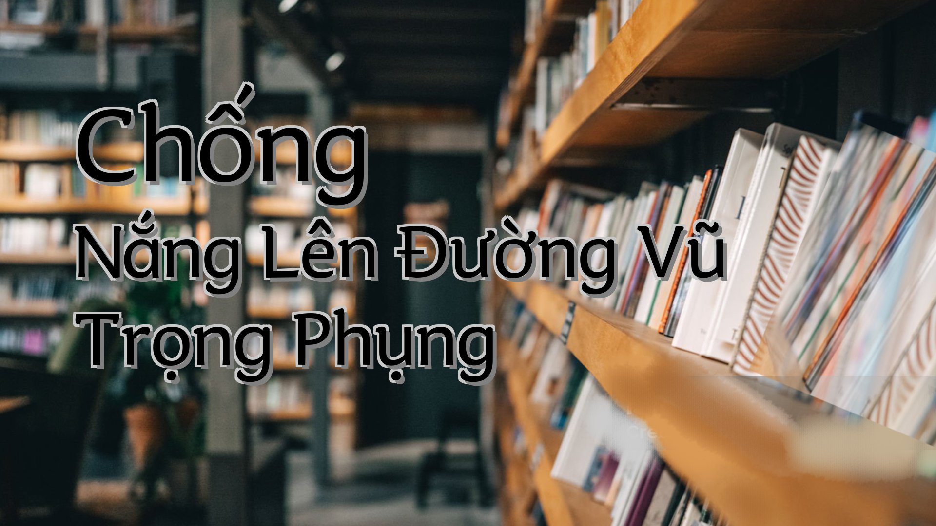 cover-Chống Nắng Lên Đường Vũ Trọng Phụng