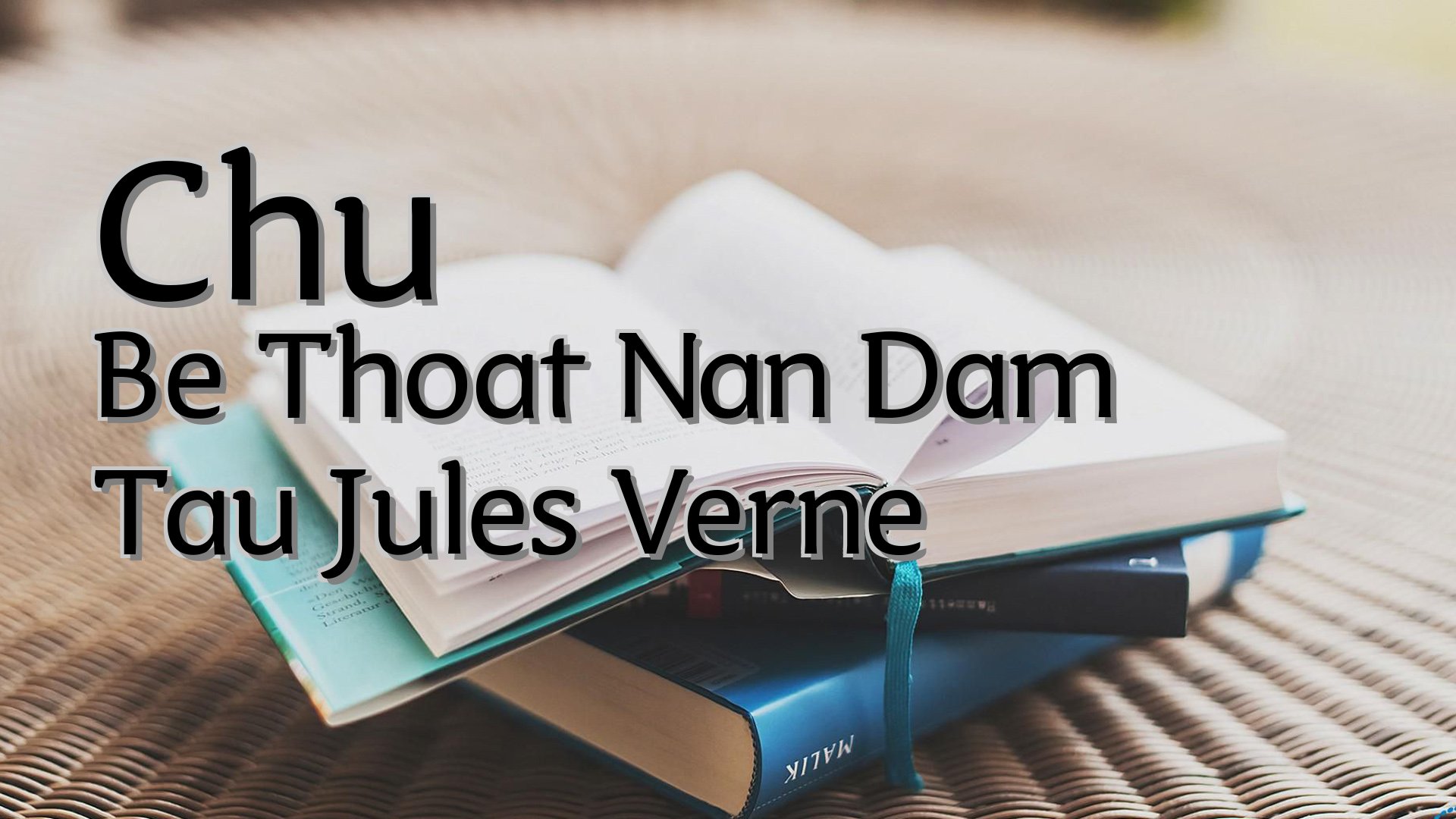 cover-Chu Be Thoat Nan Dam Tau Jules Verne