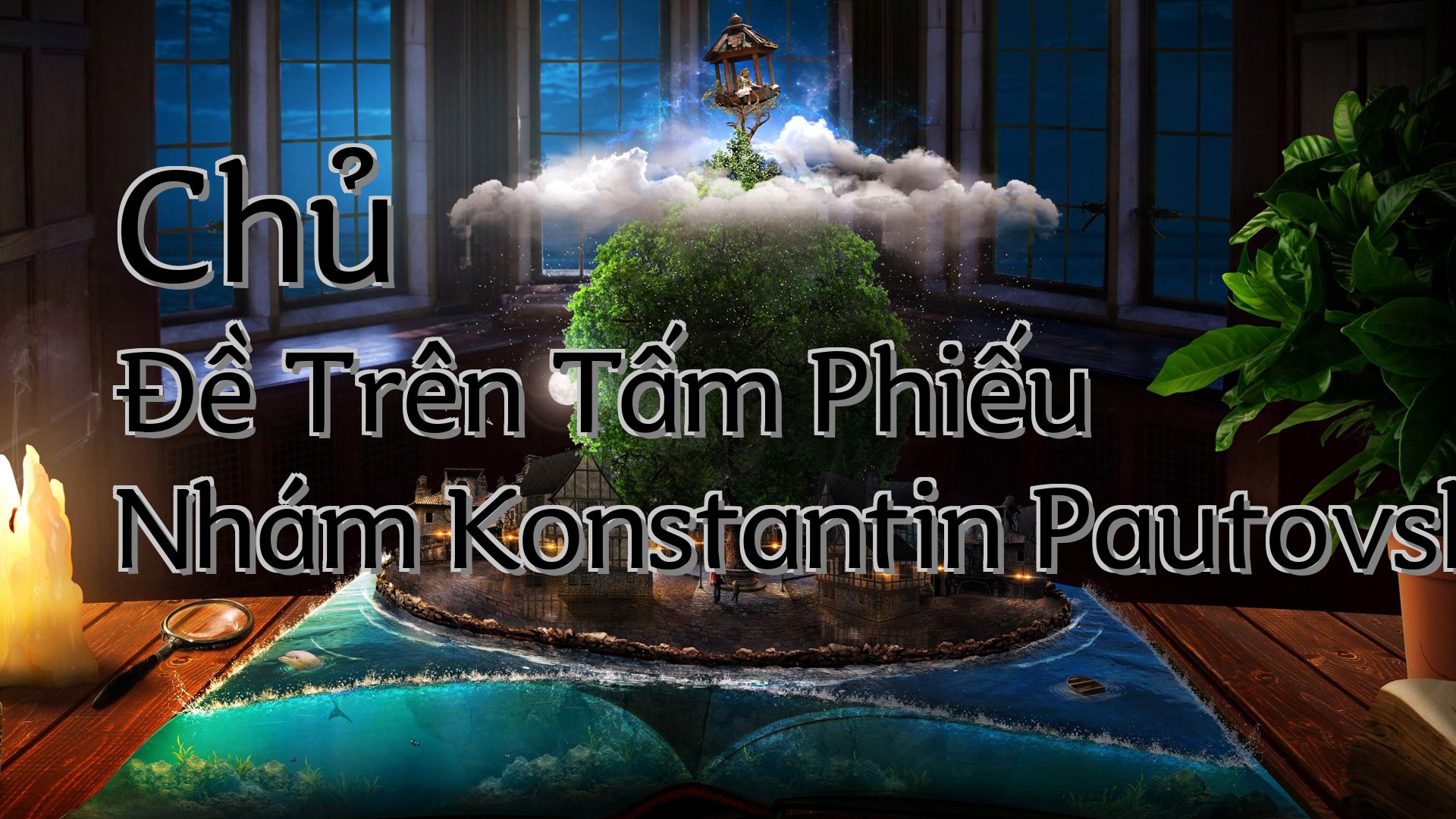 cover-Chủ Đề Trên Tấm Phiếu Nhám Konstantin Pautovsky