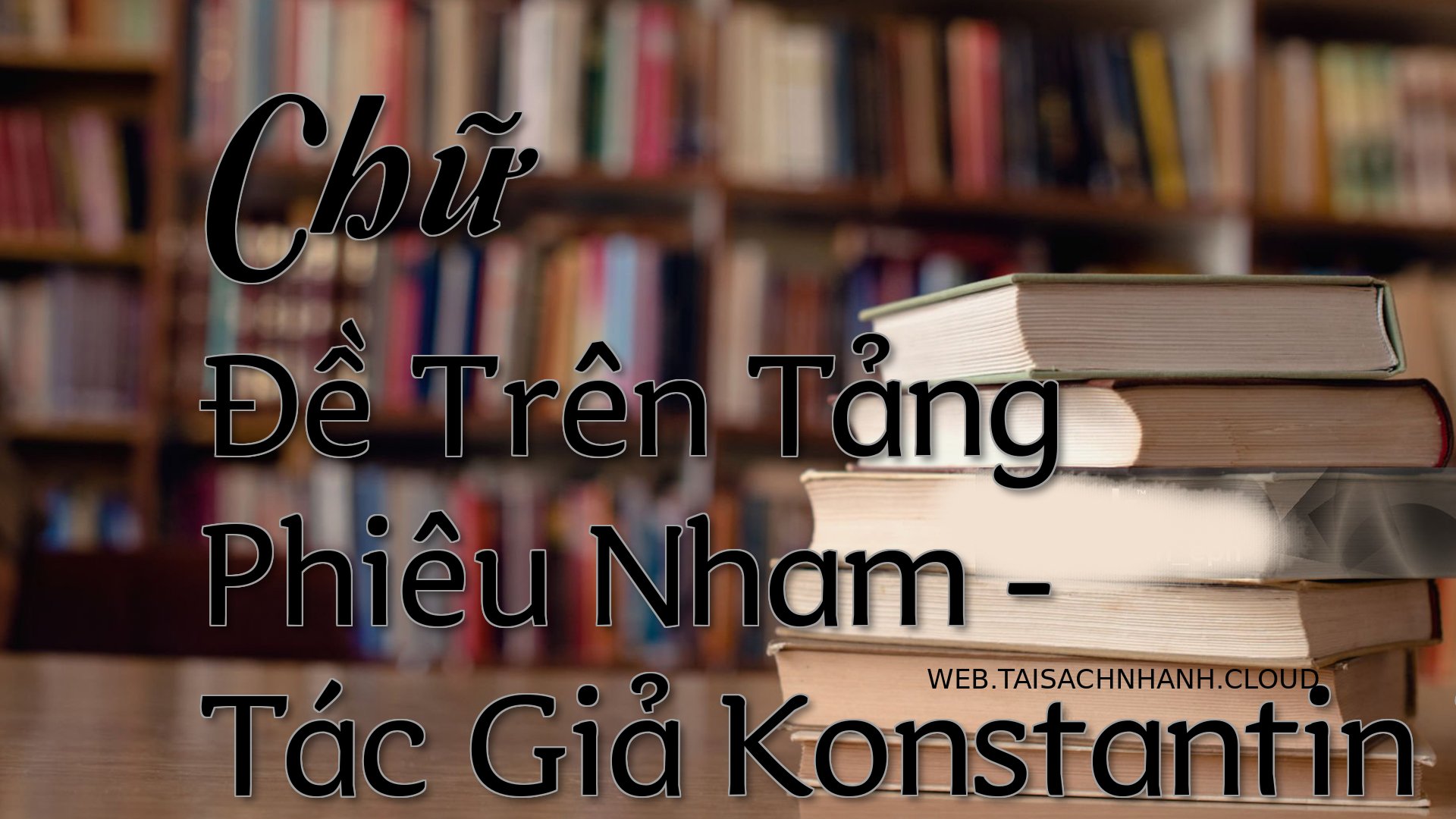 Cover Chu De Tren Tang Phi.jpg