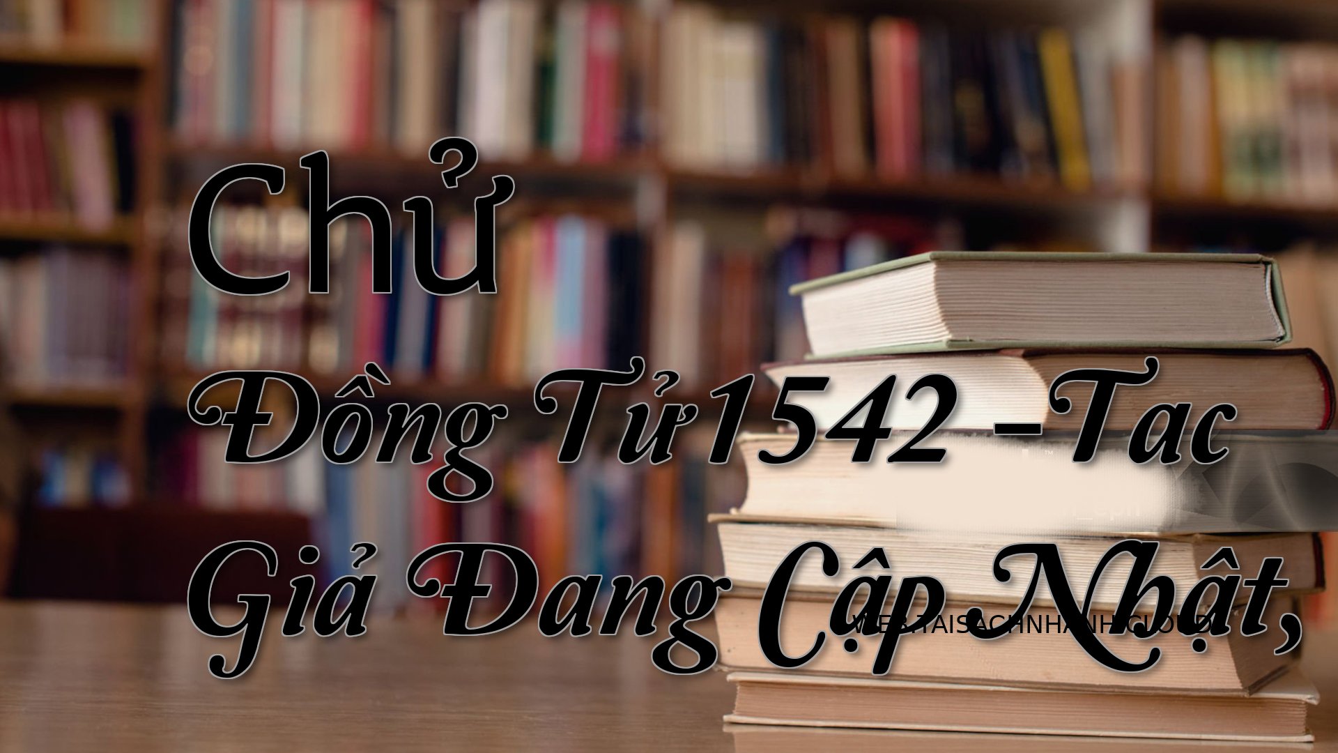 Cover Chu Dong Tu1542.jpg