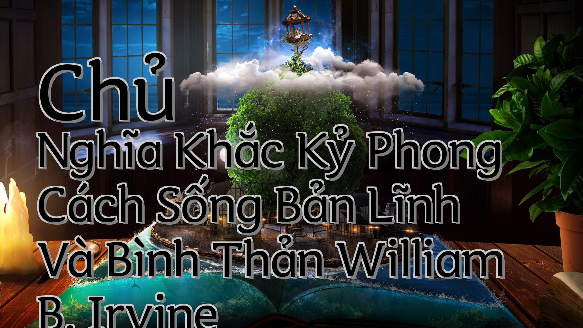 cover-Chủ Nghĩa Khắc Kỷ Phong Cách Sống Bản Lĩnh Và Bình Thản William B. Irvine